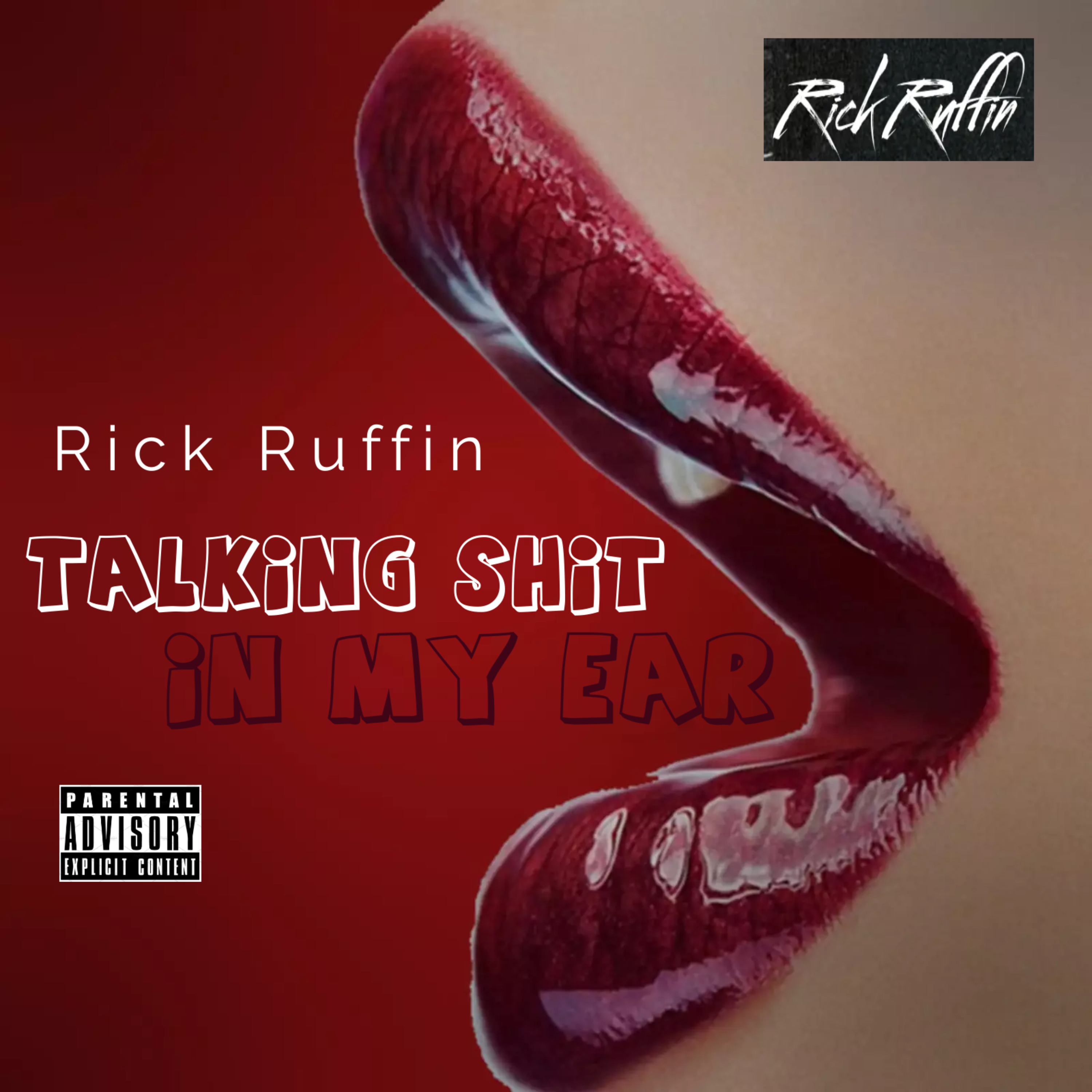 TALKING SHIT IN MY EAR by Rick Ruffin cover art