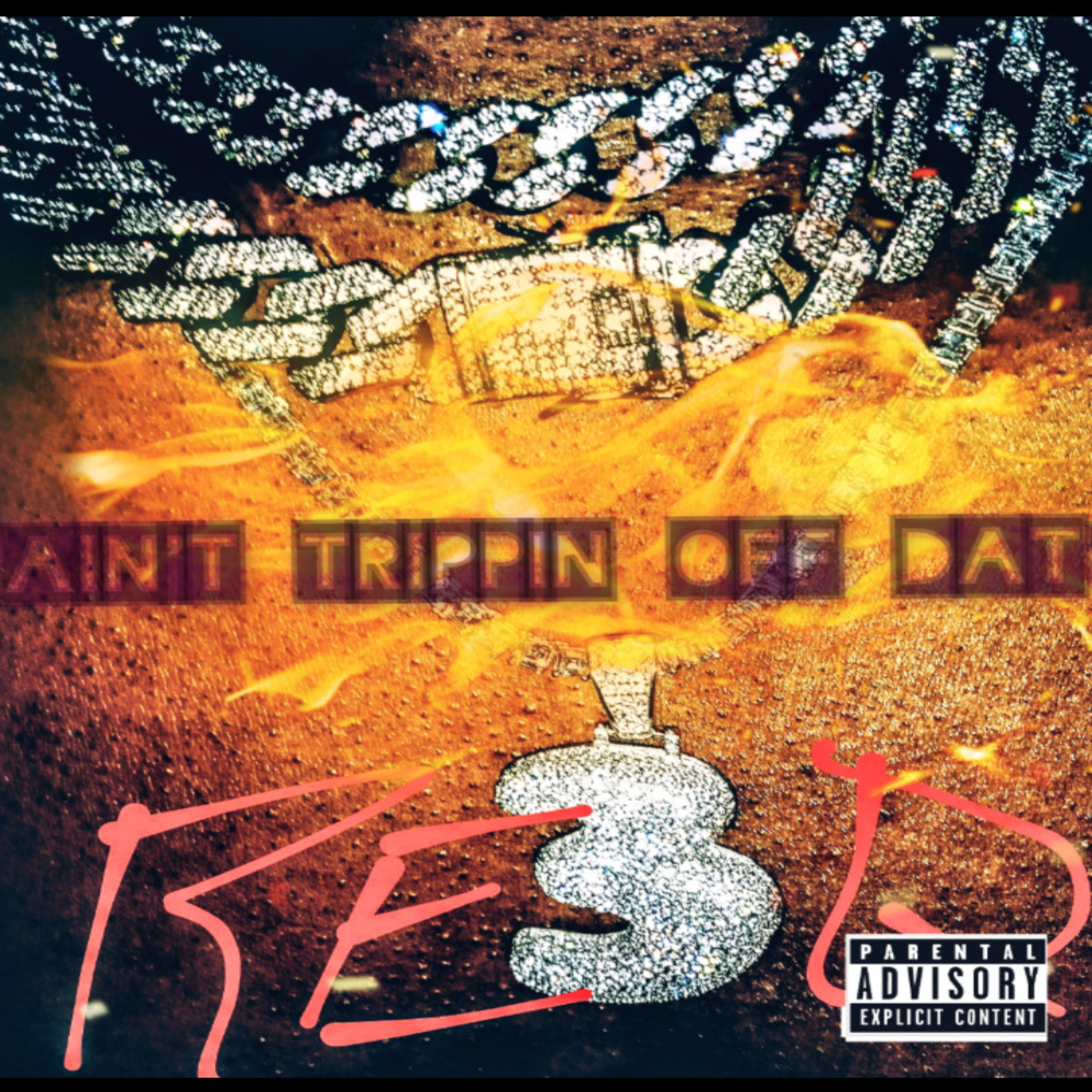 Ain't Trippin Off Dat artwork