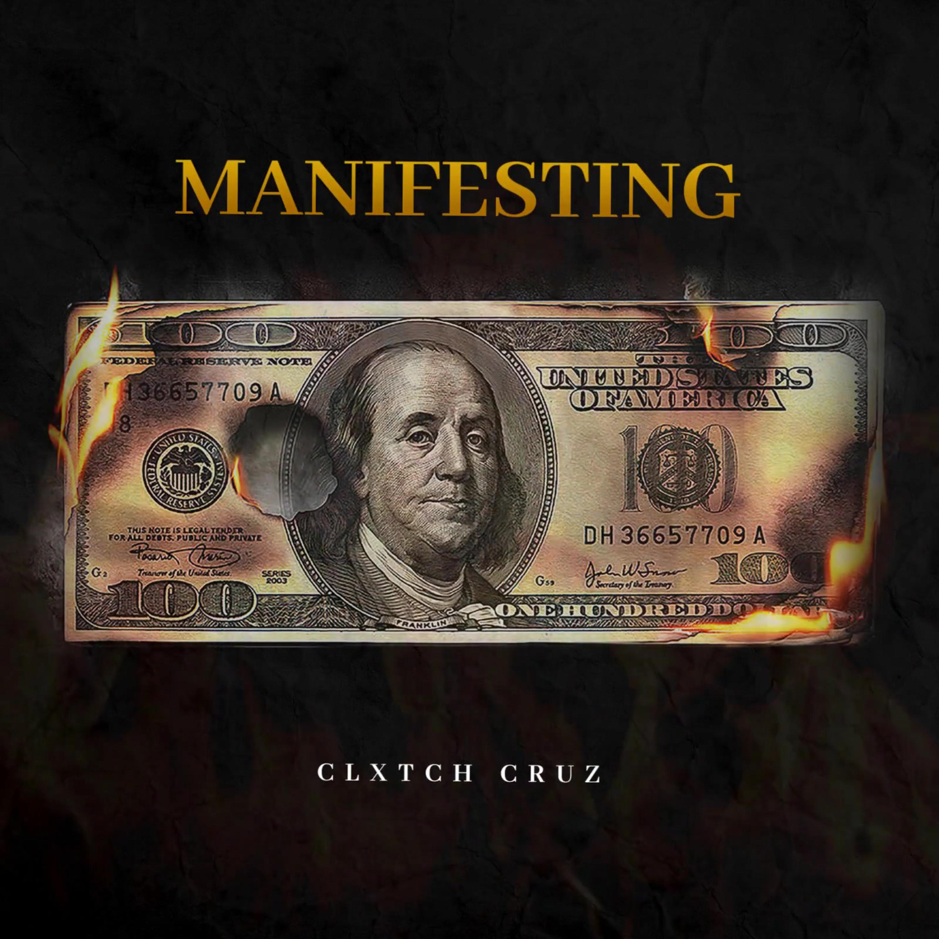 MANIFESTING by Clxtch Cruz cover art