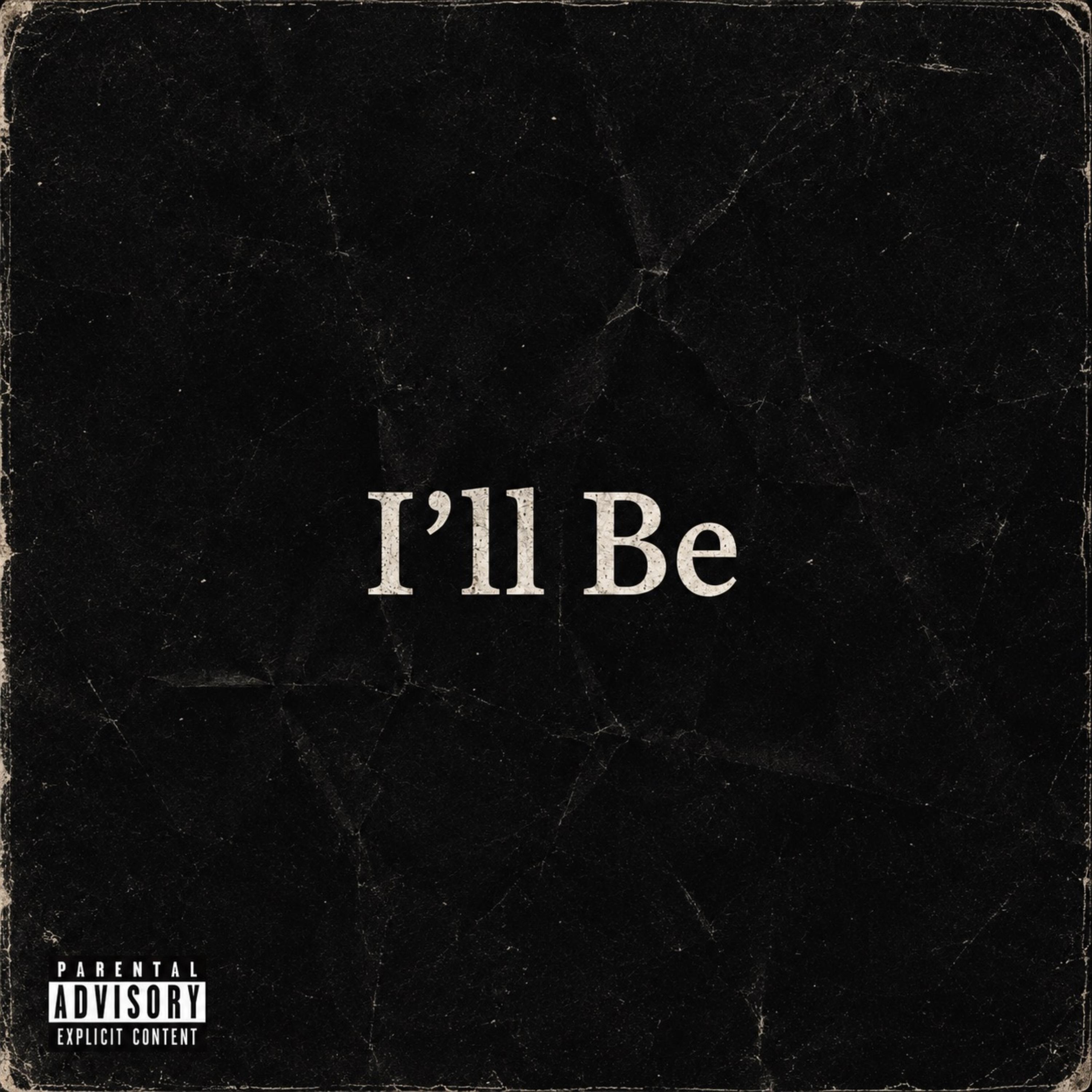 I’ll Be by DD Bandz cover art