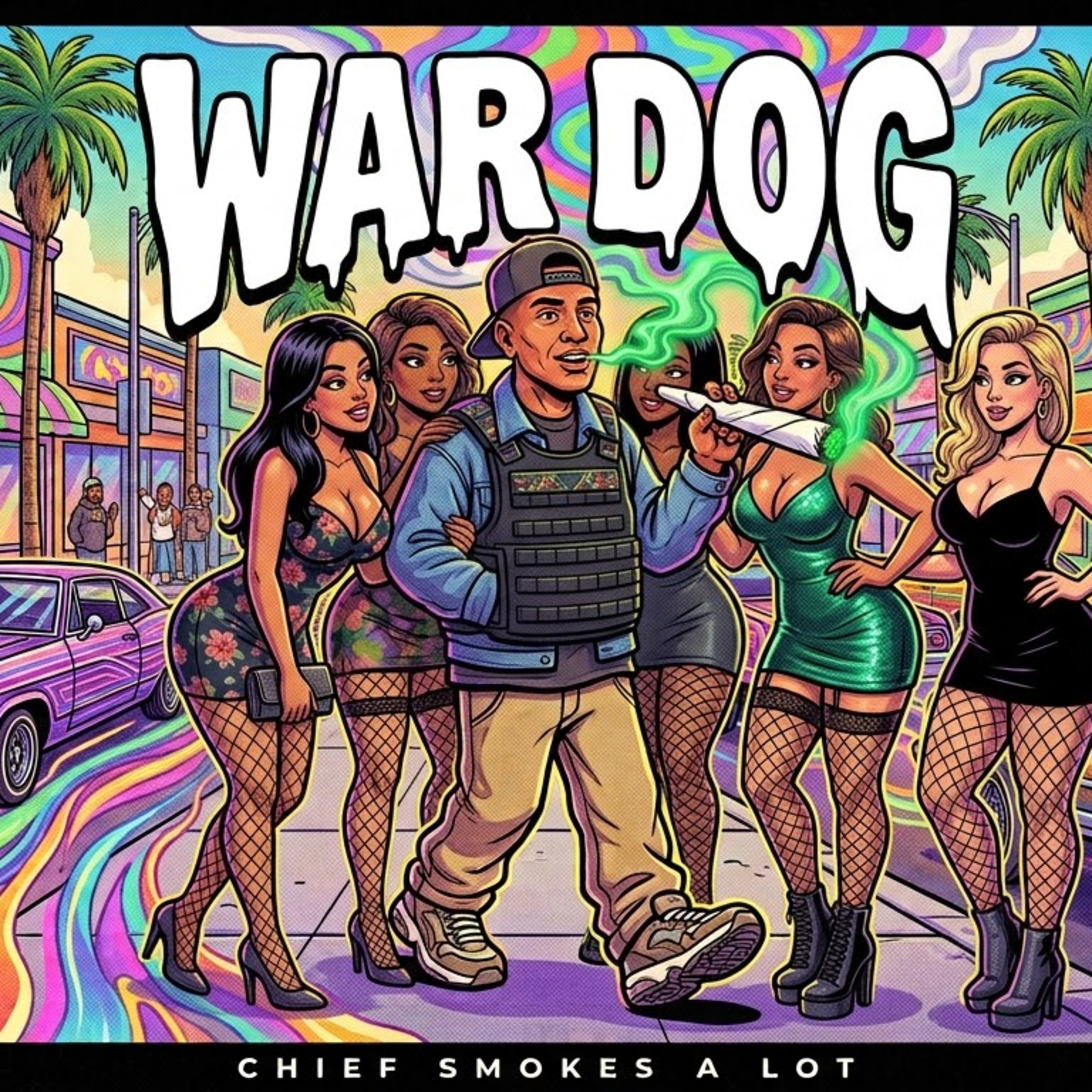 Chief Smokes A Lot by War Dog cover art