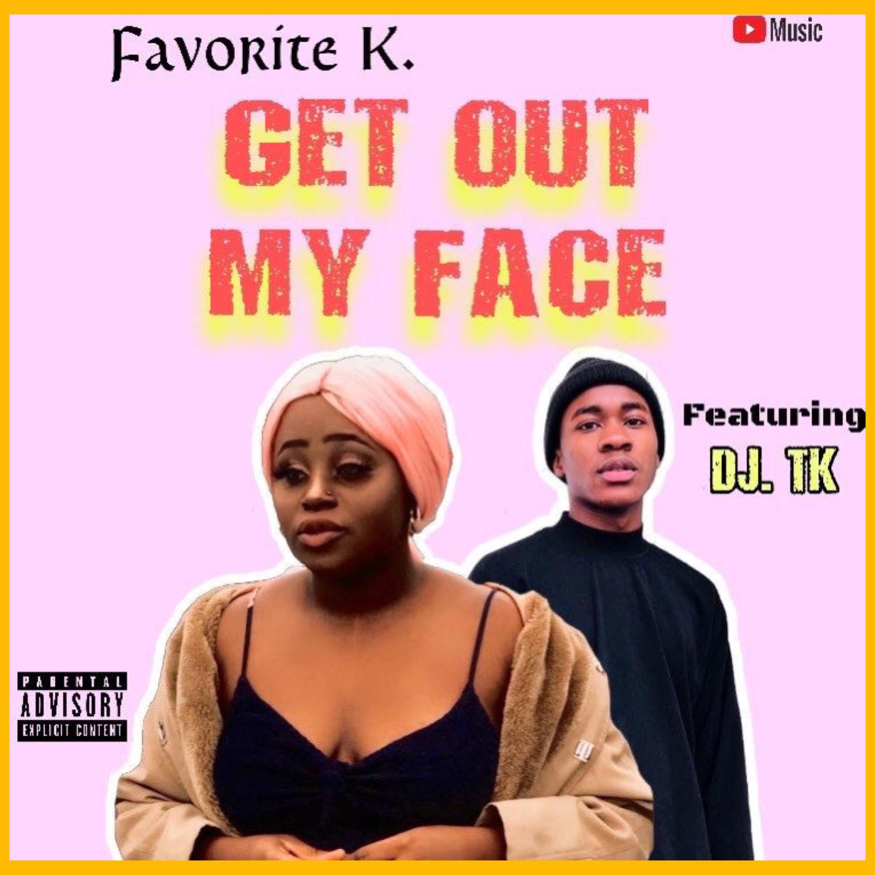 Get Out My Face artwork