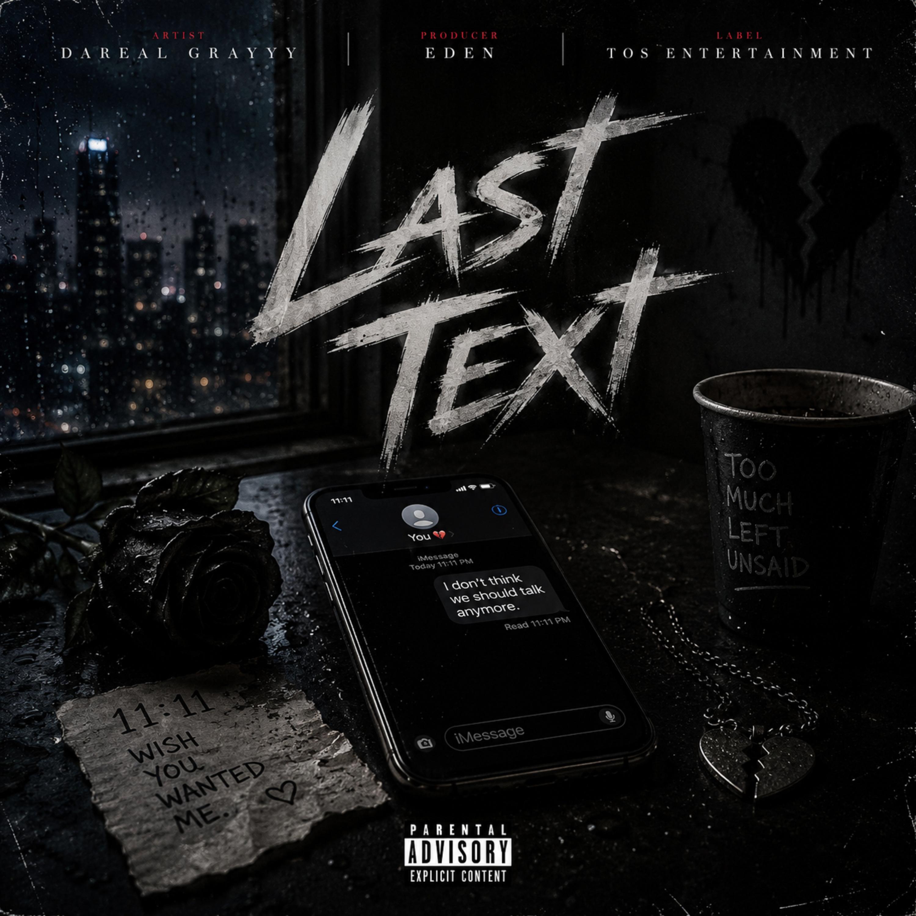 Last Text by Dareal Grayyy cover art