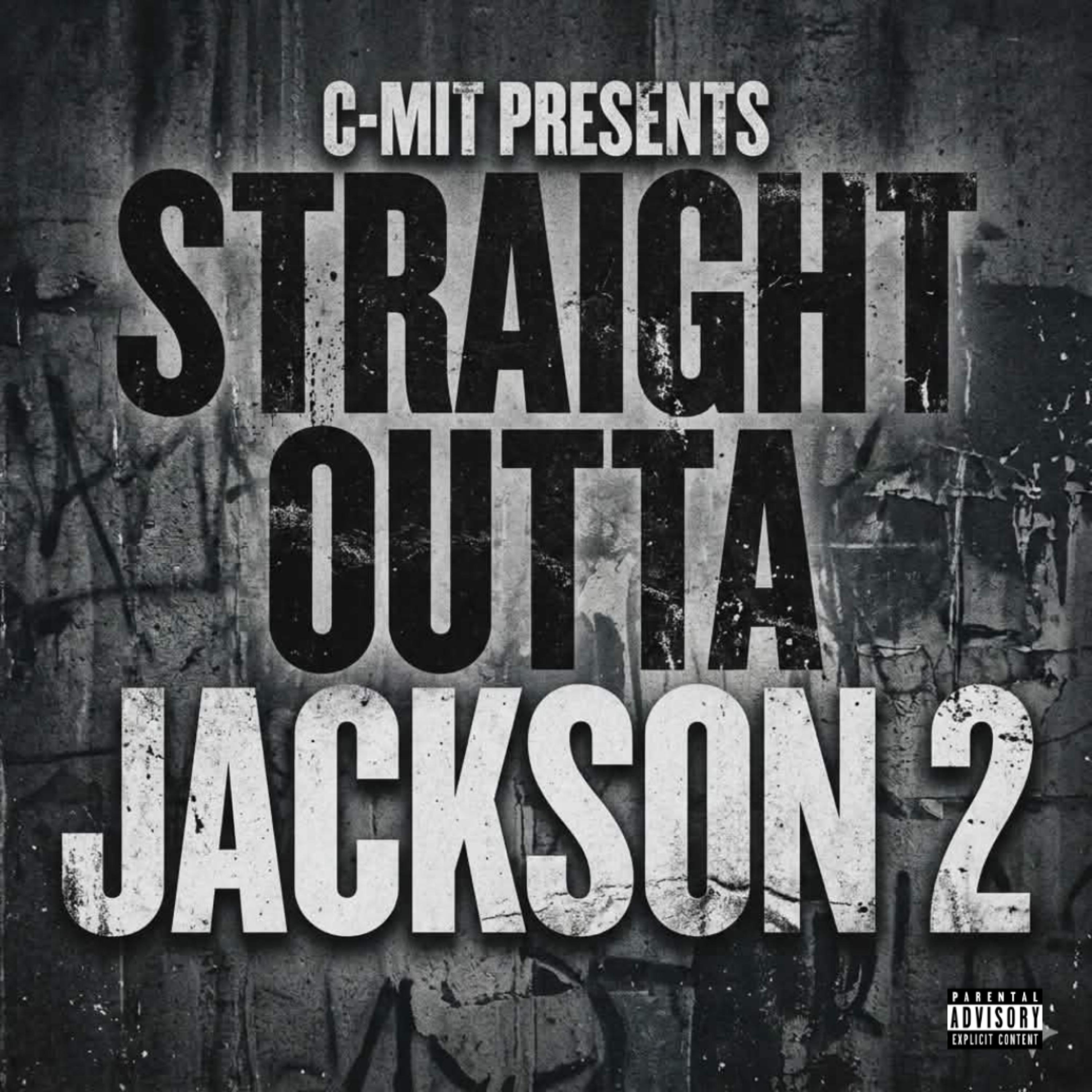 Straight Outta Jackson 2 by C-Mit cover art