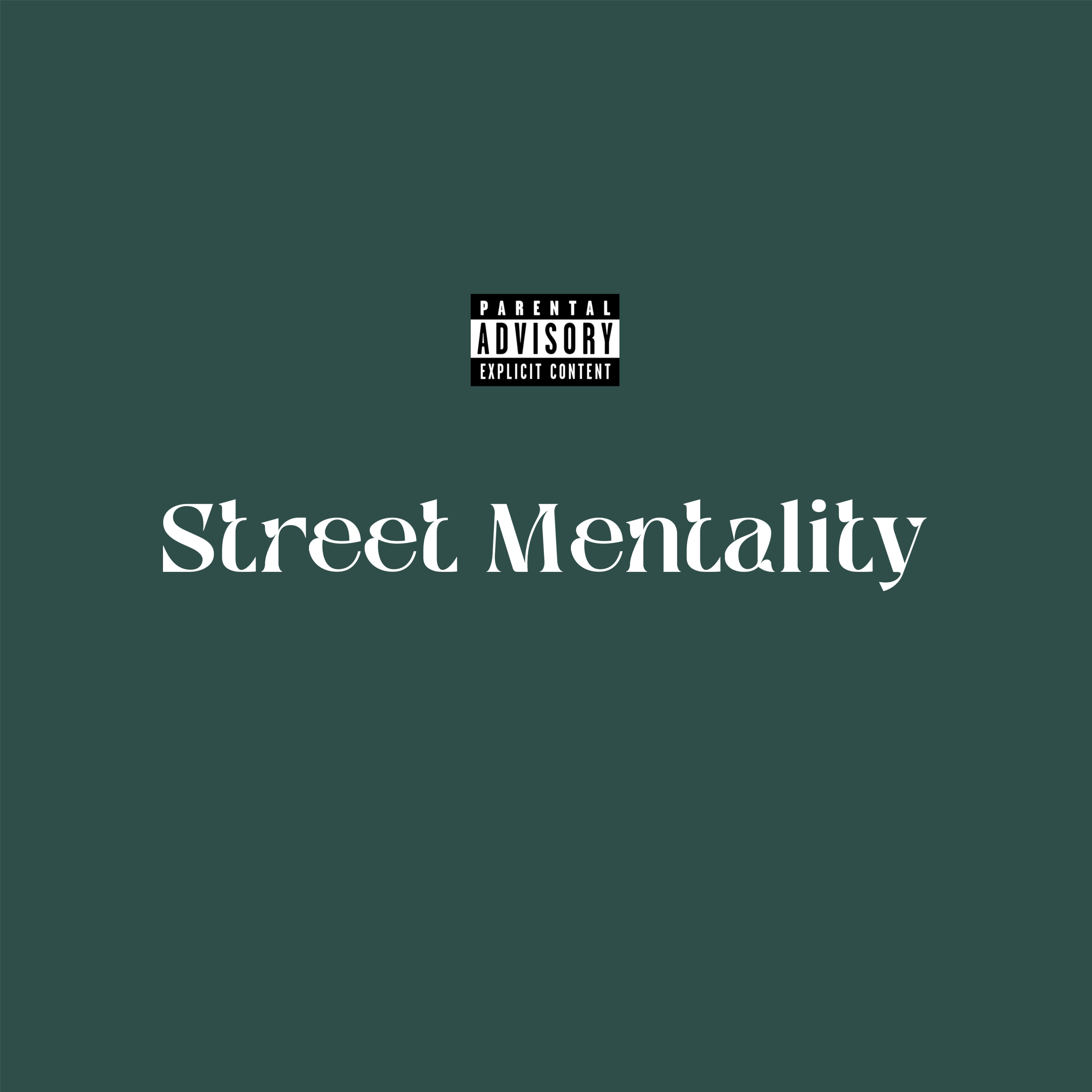 Street Mentality artwork