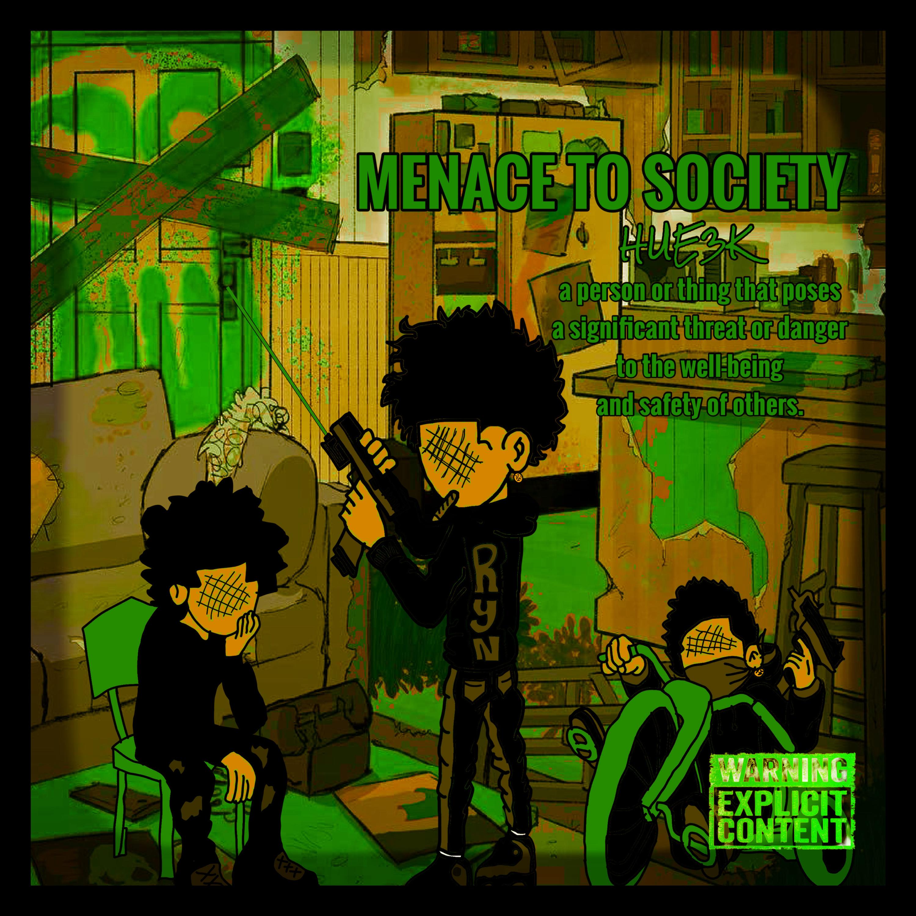 MENACE TO SOCIETY artwork