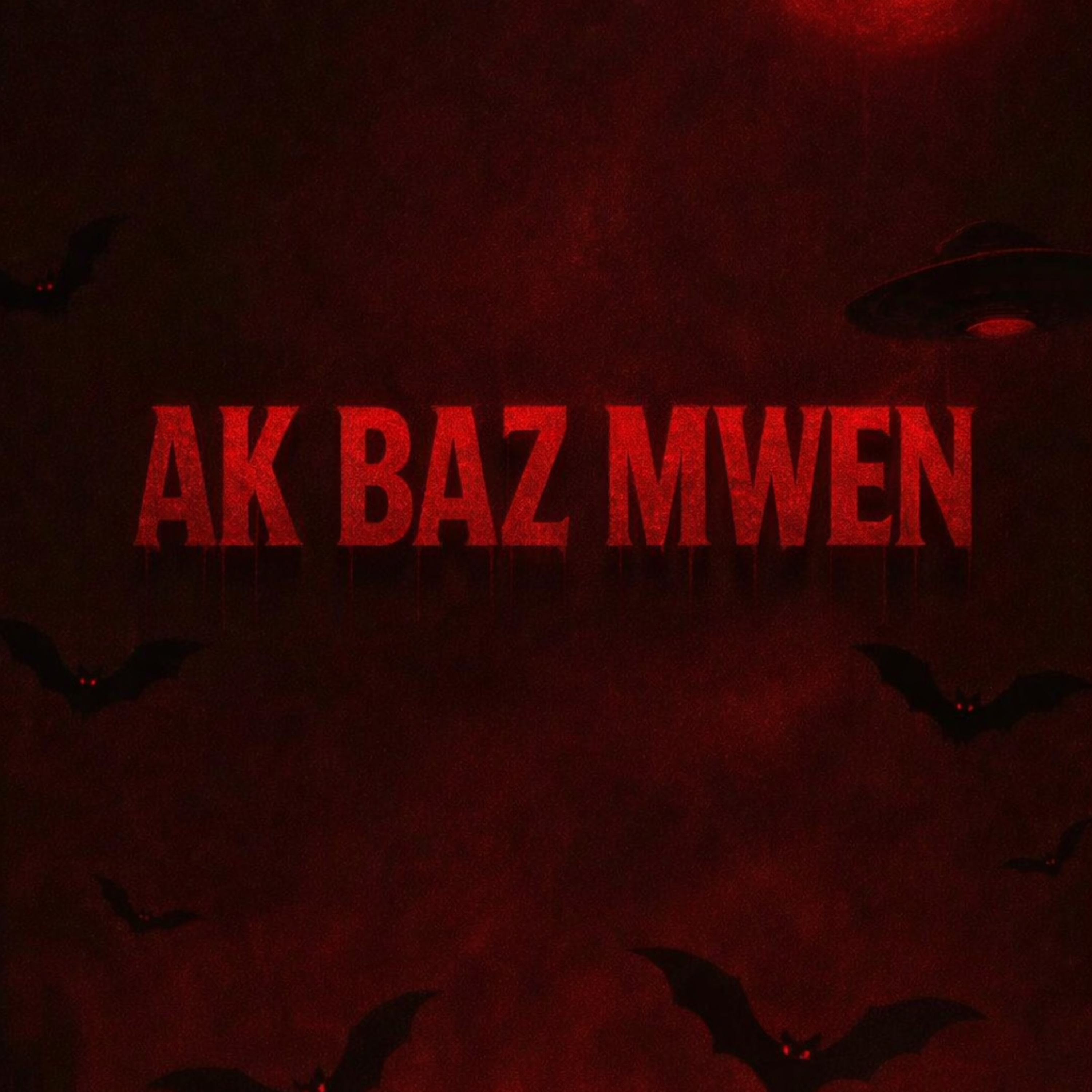 AK BAZ MWEN by Sapp The Illest