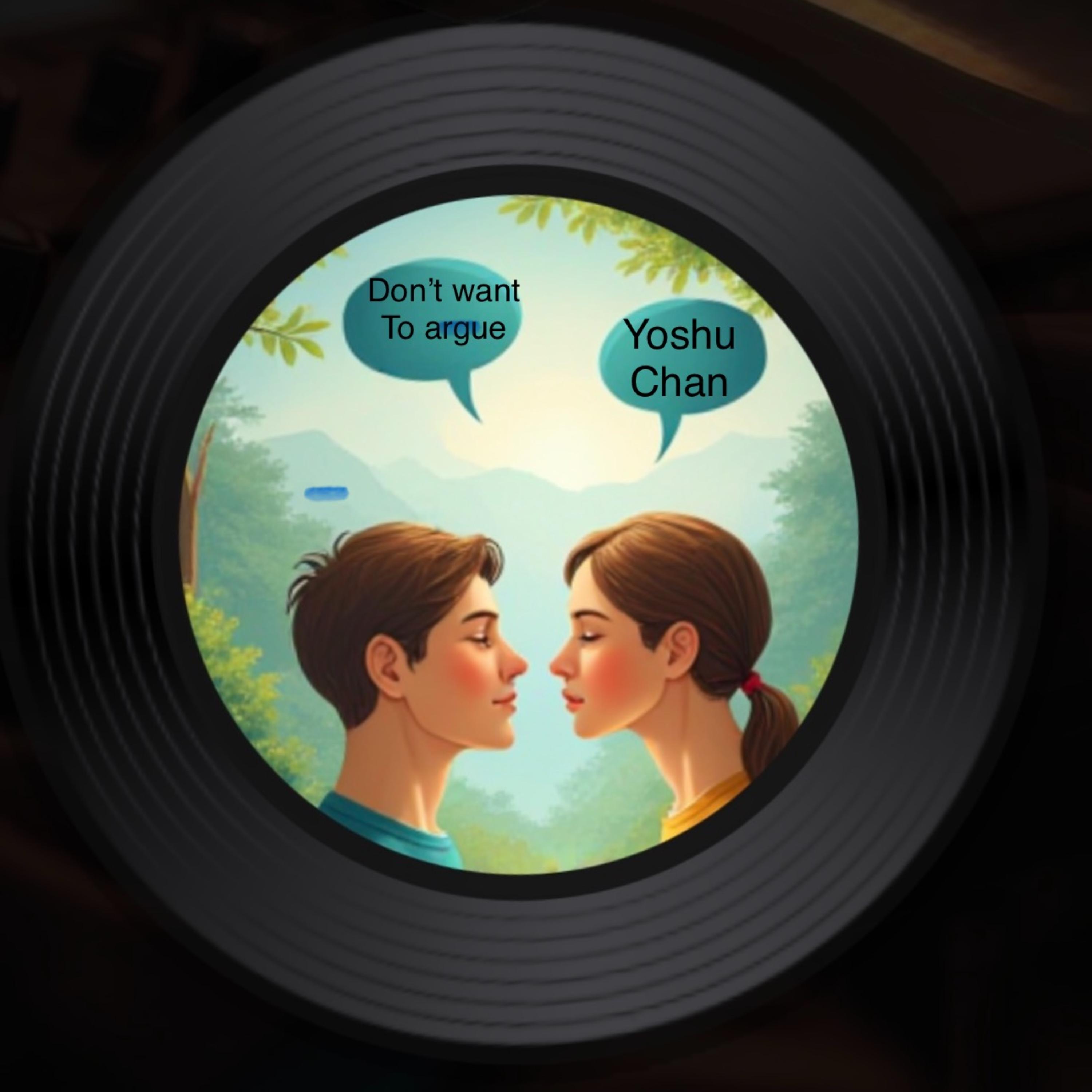 Don’t Want To Argue artwork