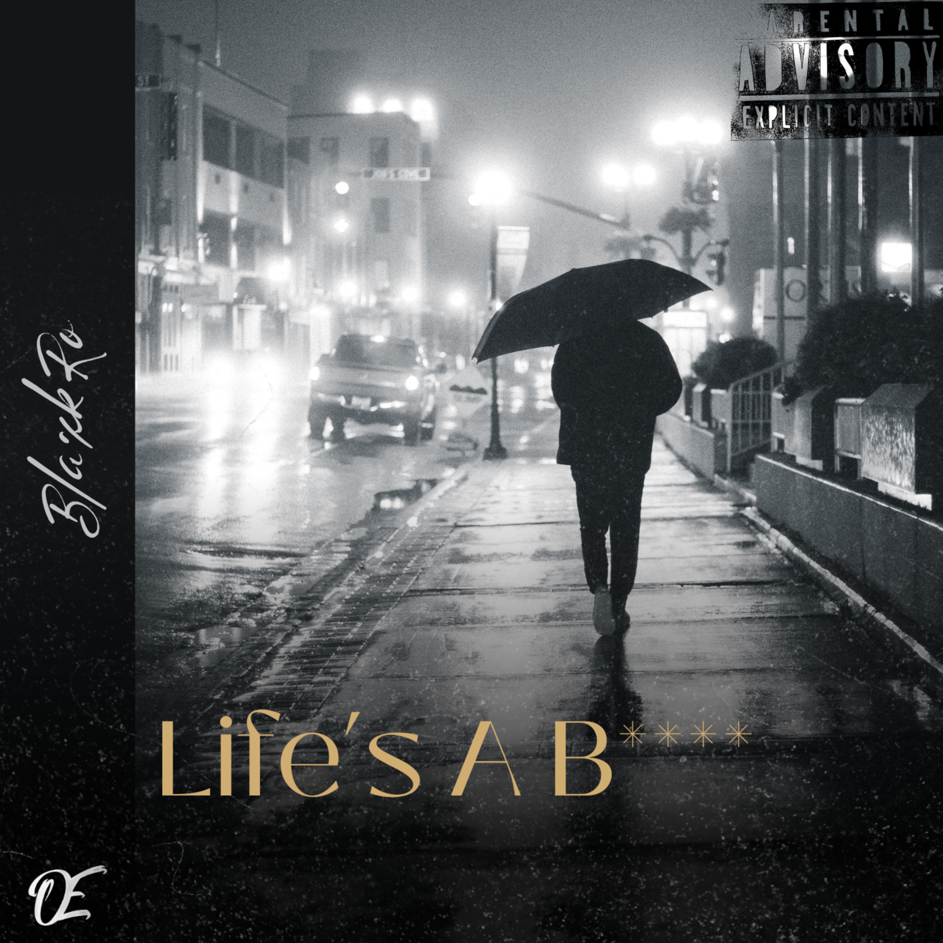Life’s A B!tch by BlaxkRo cover art