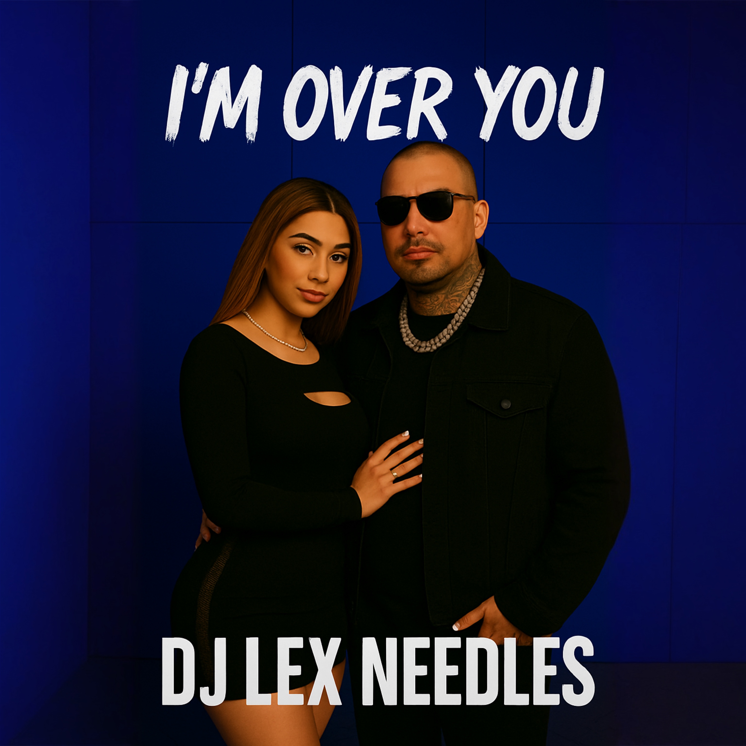 I’m Over You by DJ Lex Needles cover art