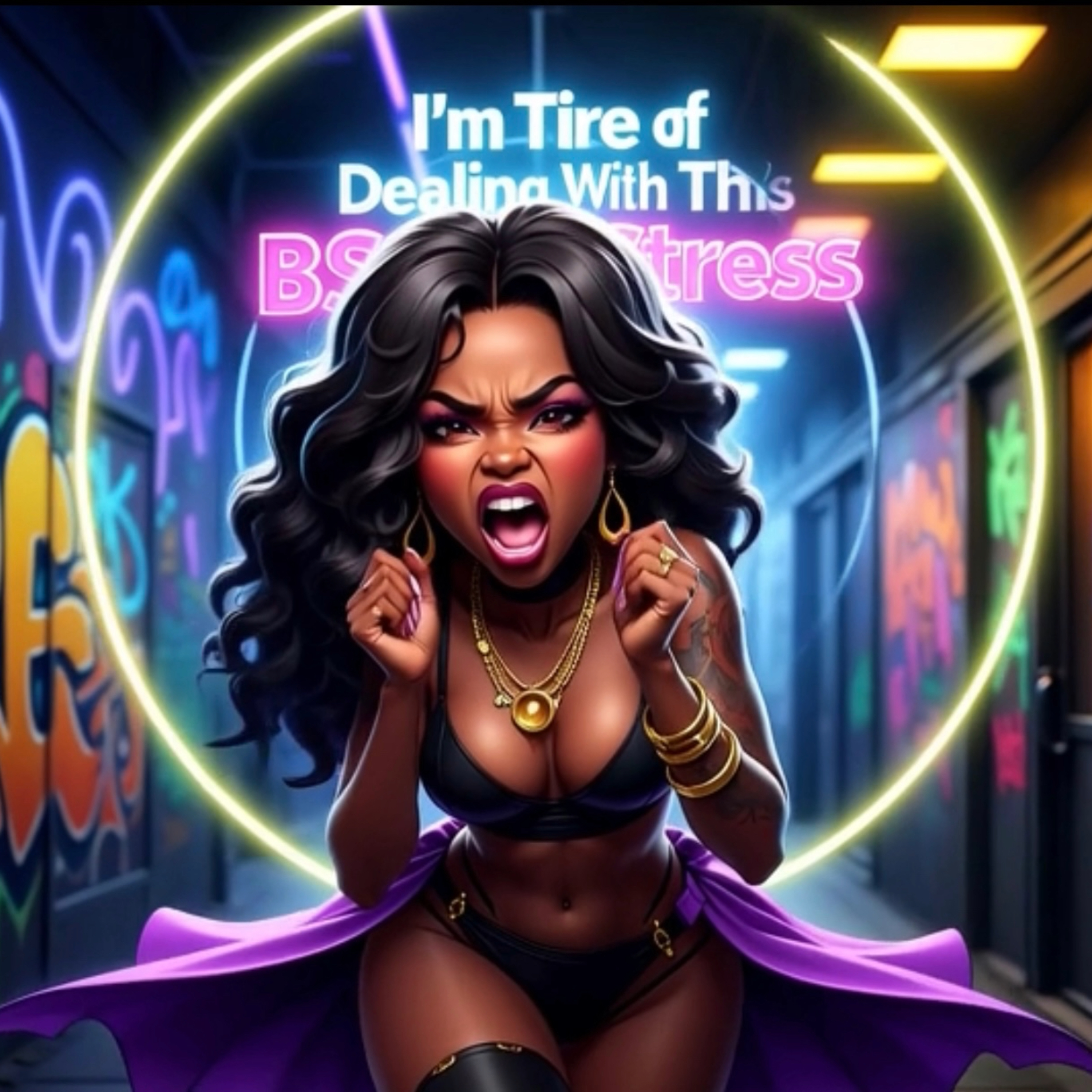 I’m Tired of Dealing with All This BS and Stress artwork