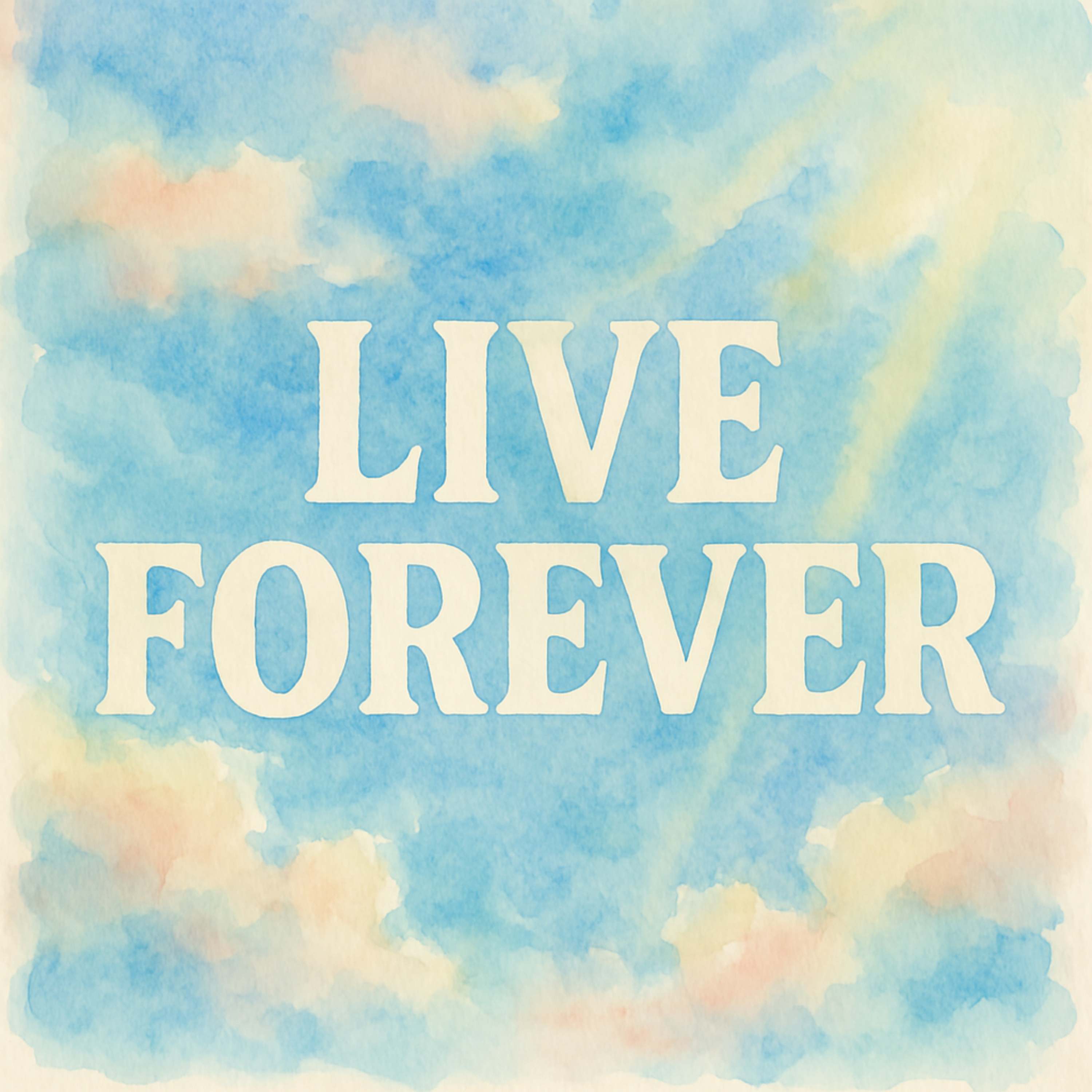 Live Forever artwork