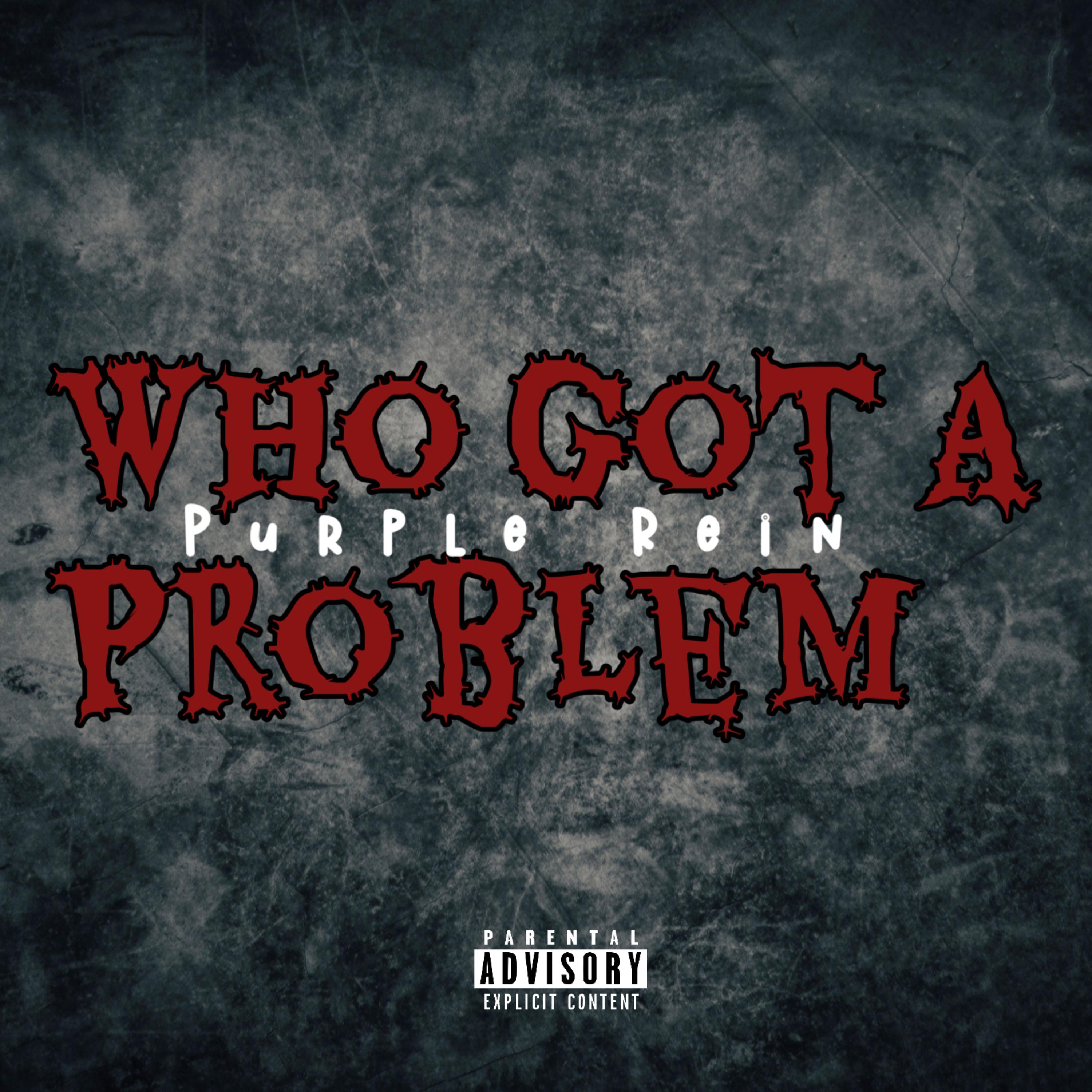 Who Got A Problem artwork