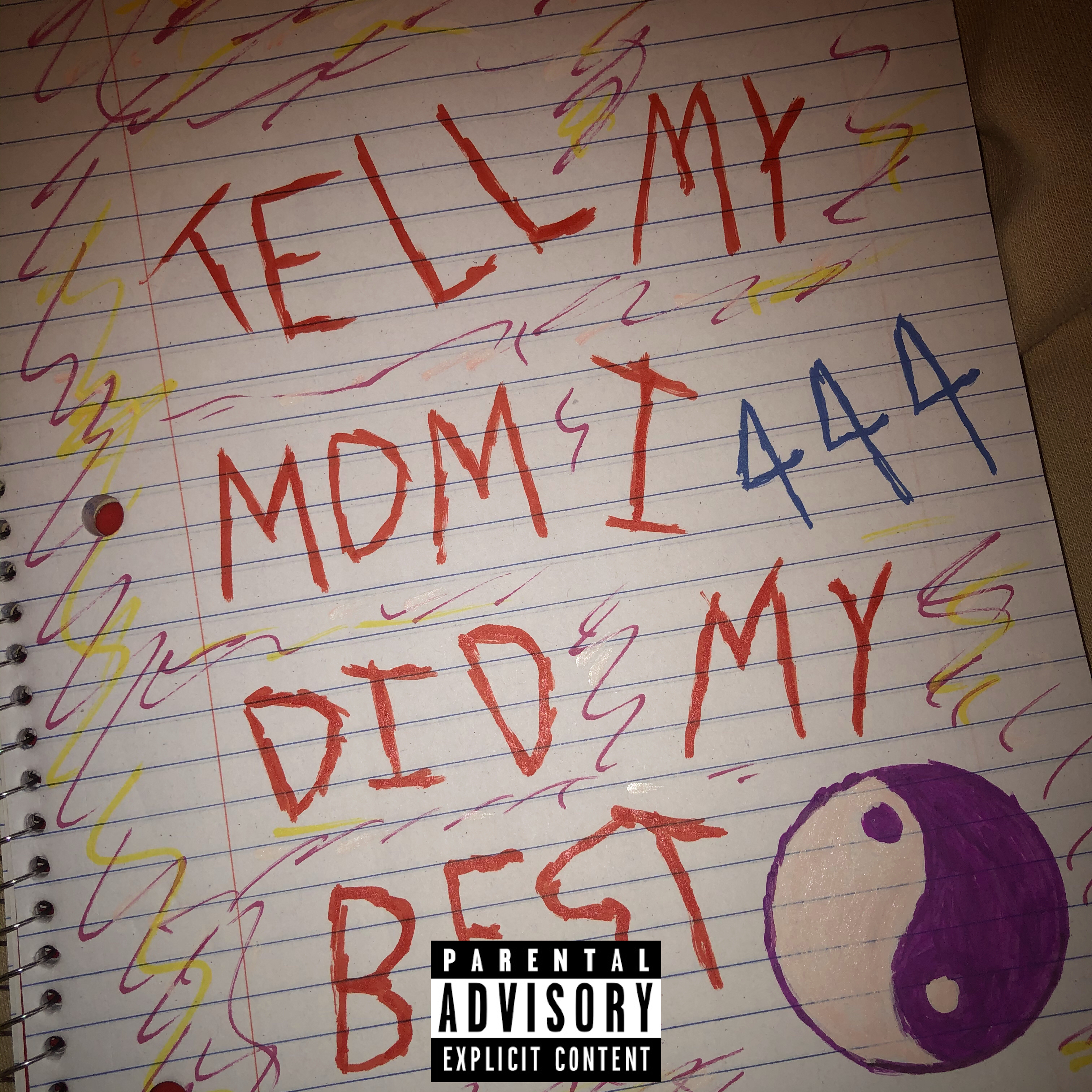 Tell My Mom I Did My Best artwork
