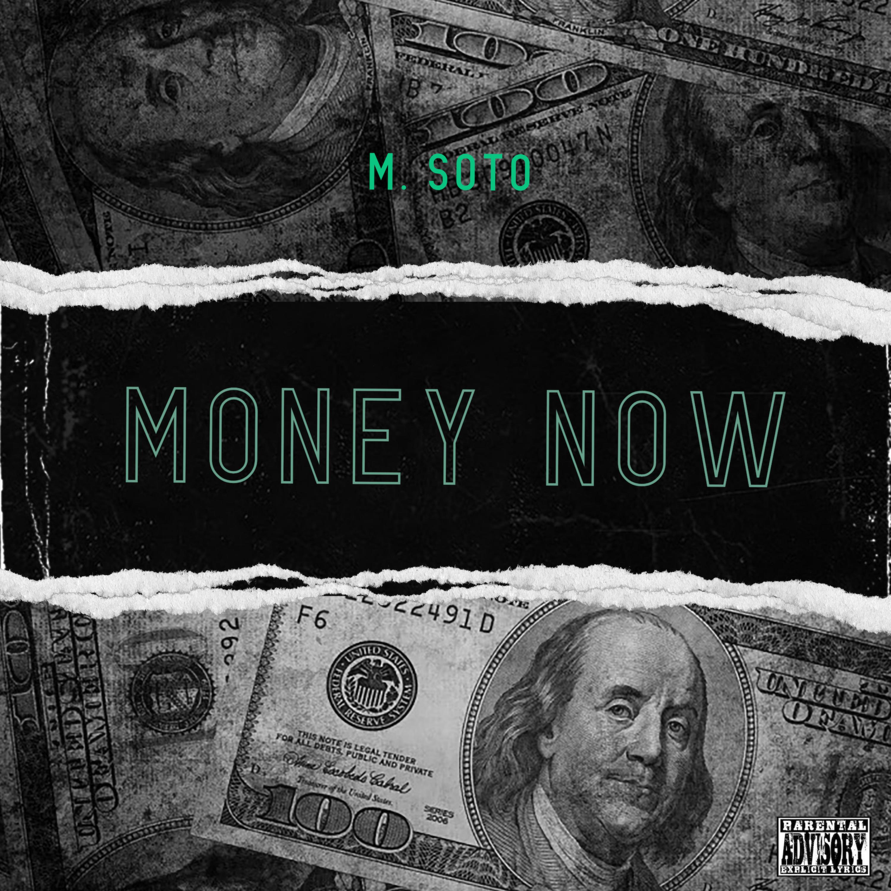 Money Now by M Soto