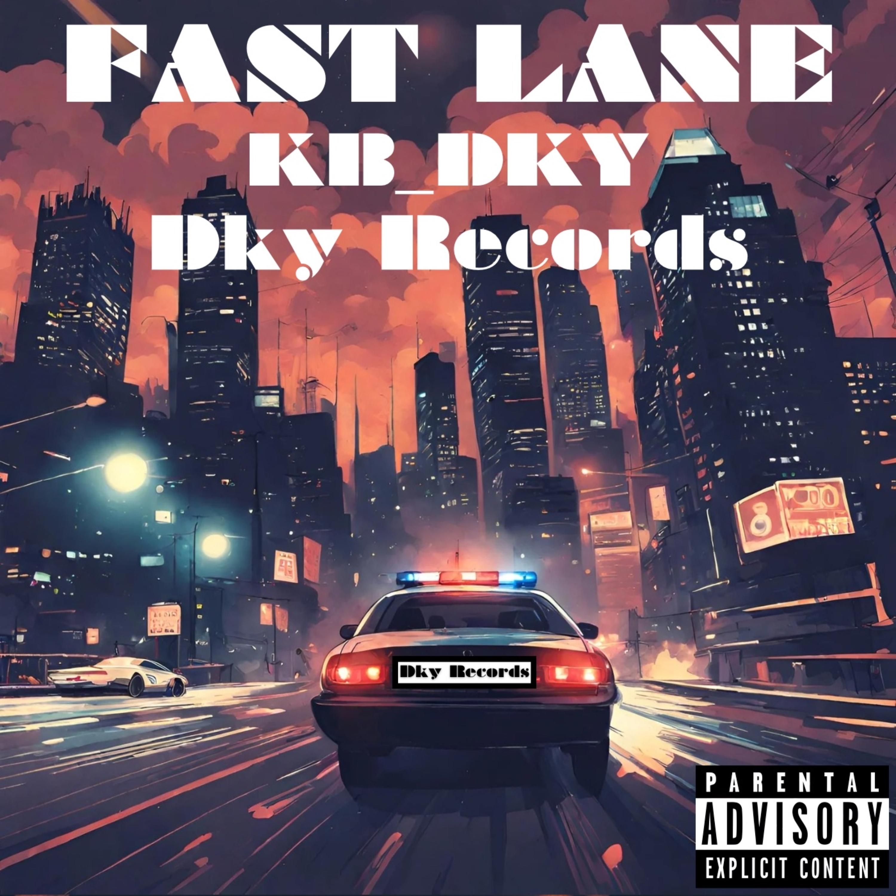 Fast Lane by KB_DKY cover art