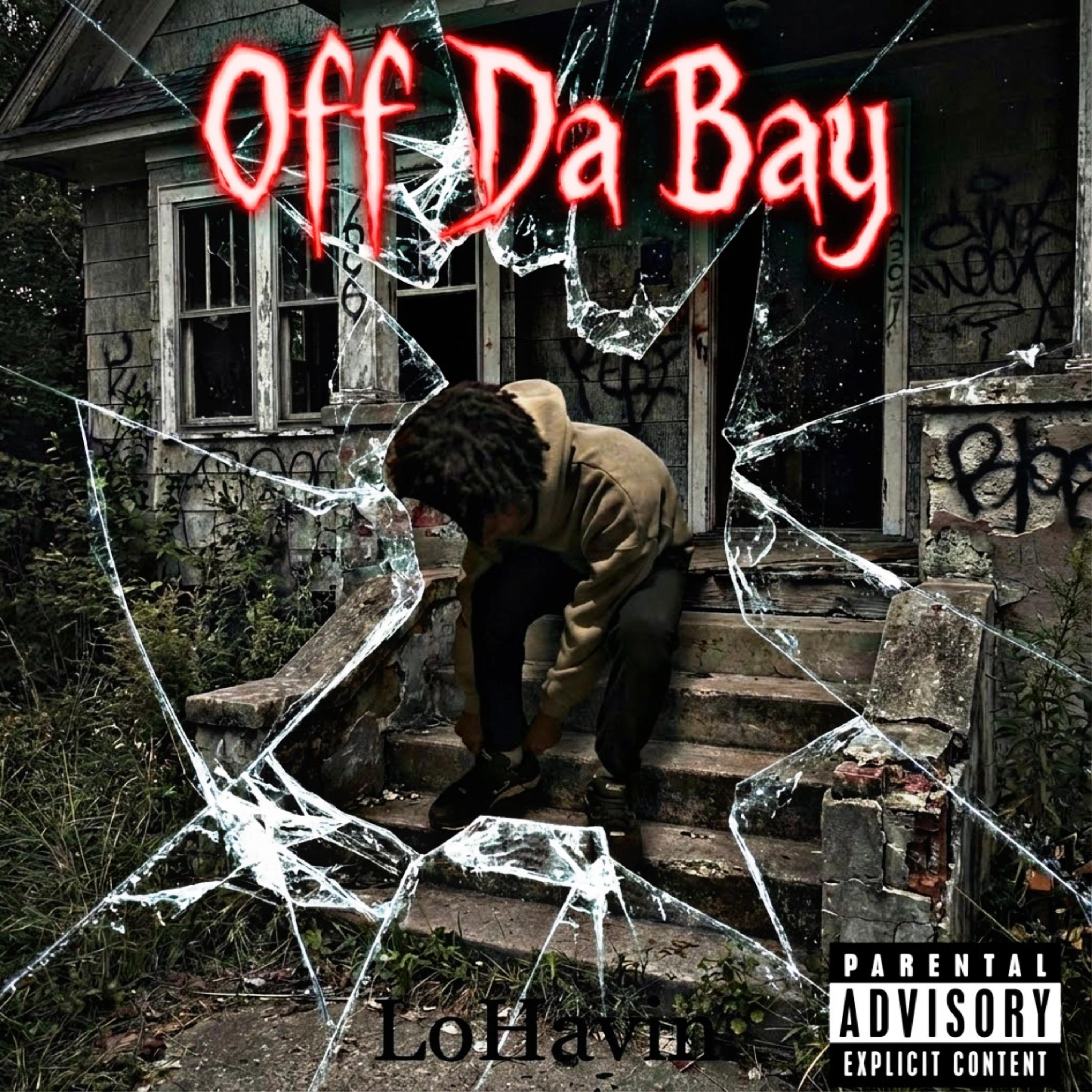Off Da Bay by LoHavin cover art
