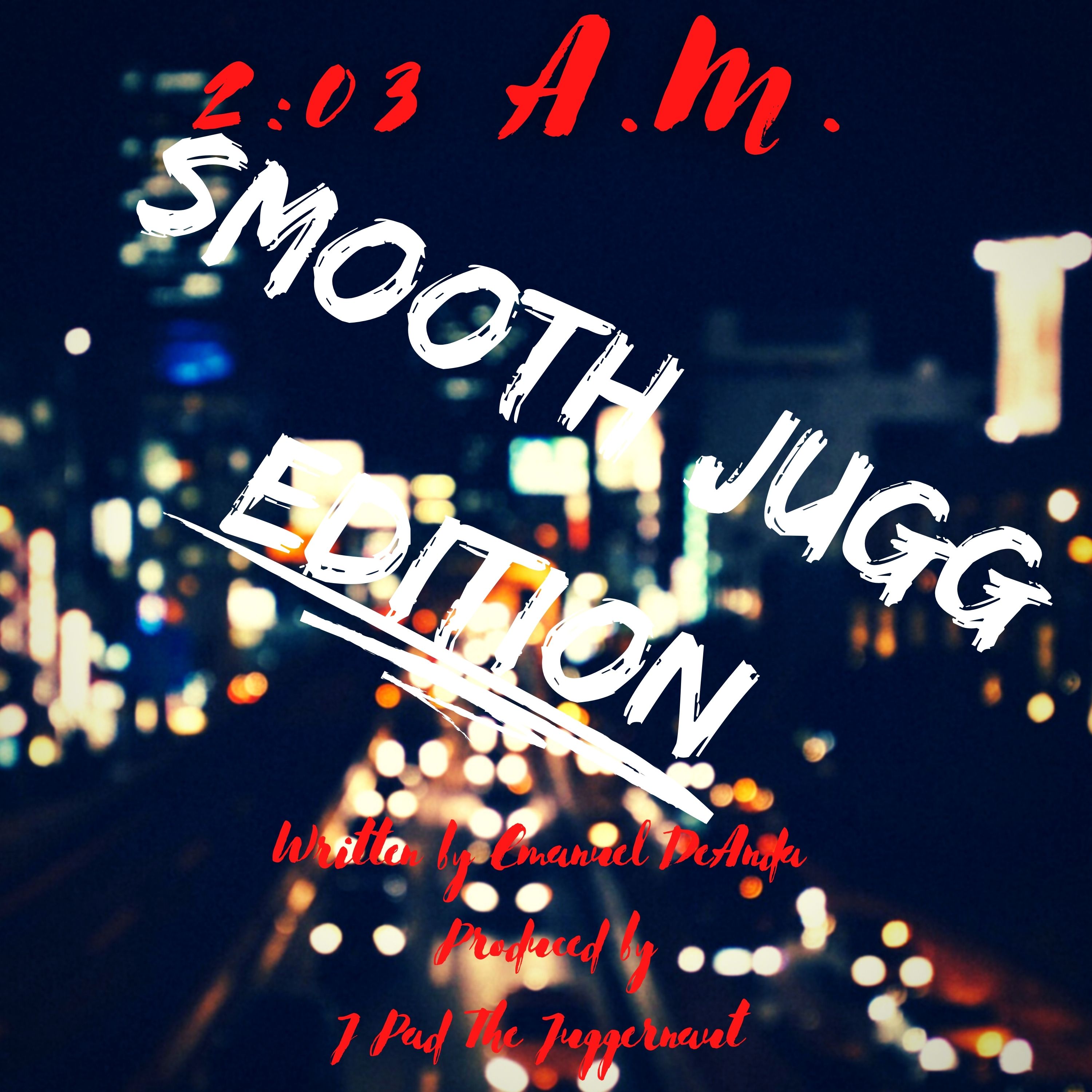 2:03 A. M. (Smooth Jugg Edition) artwork
