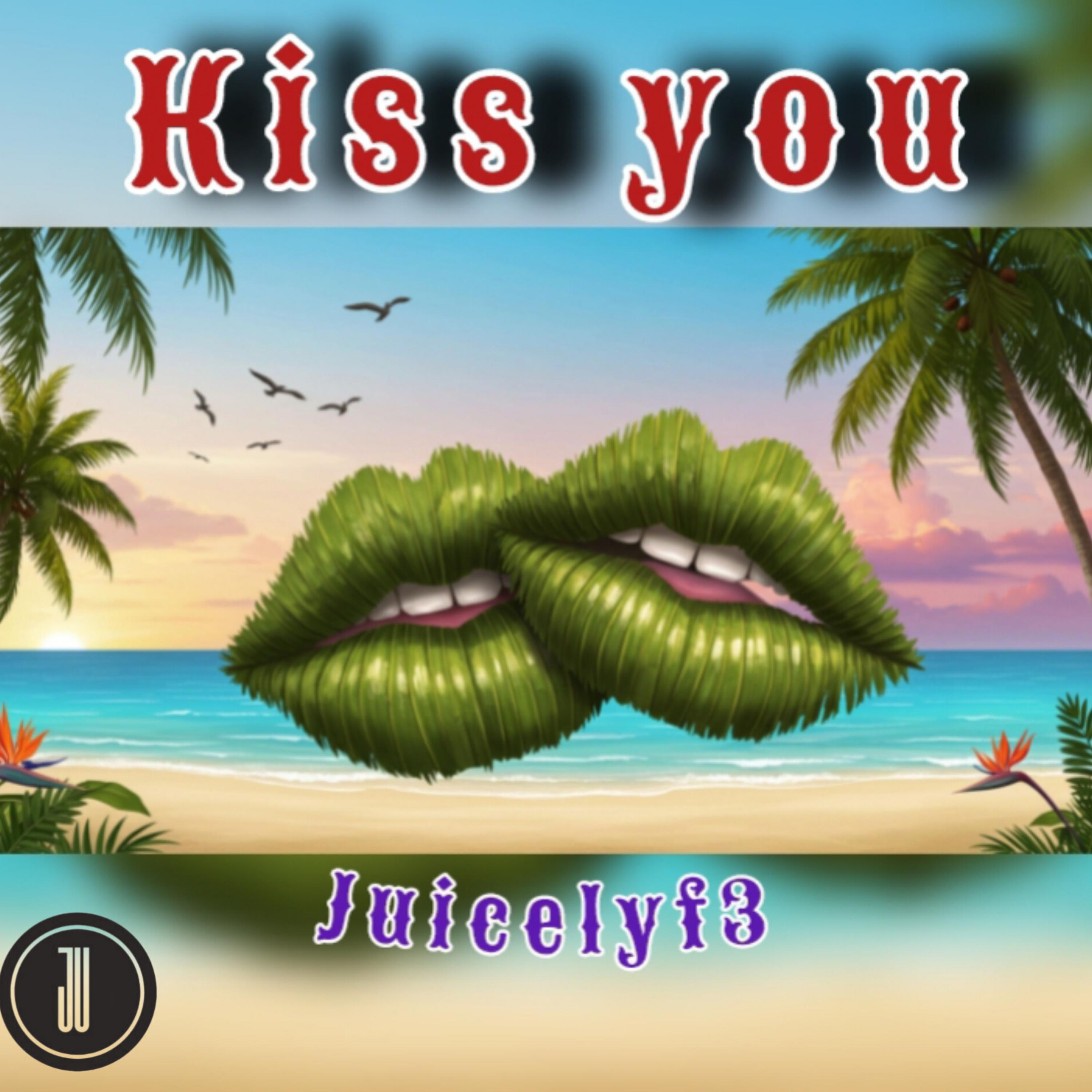 KISS YOU (ele mi) by Juicelyf3 cover art