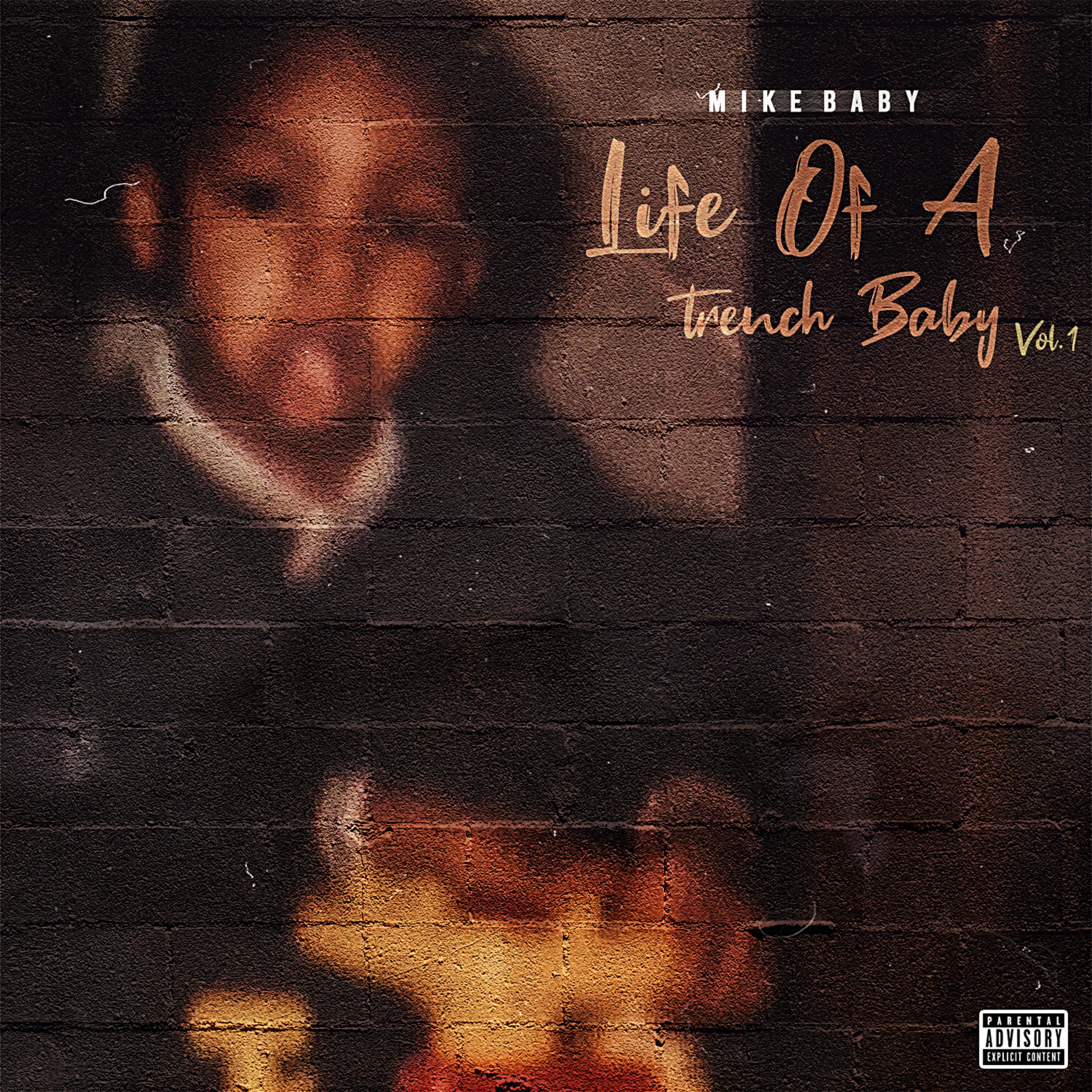 Life Of A Trench Baby Vol.1 artwork
