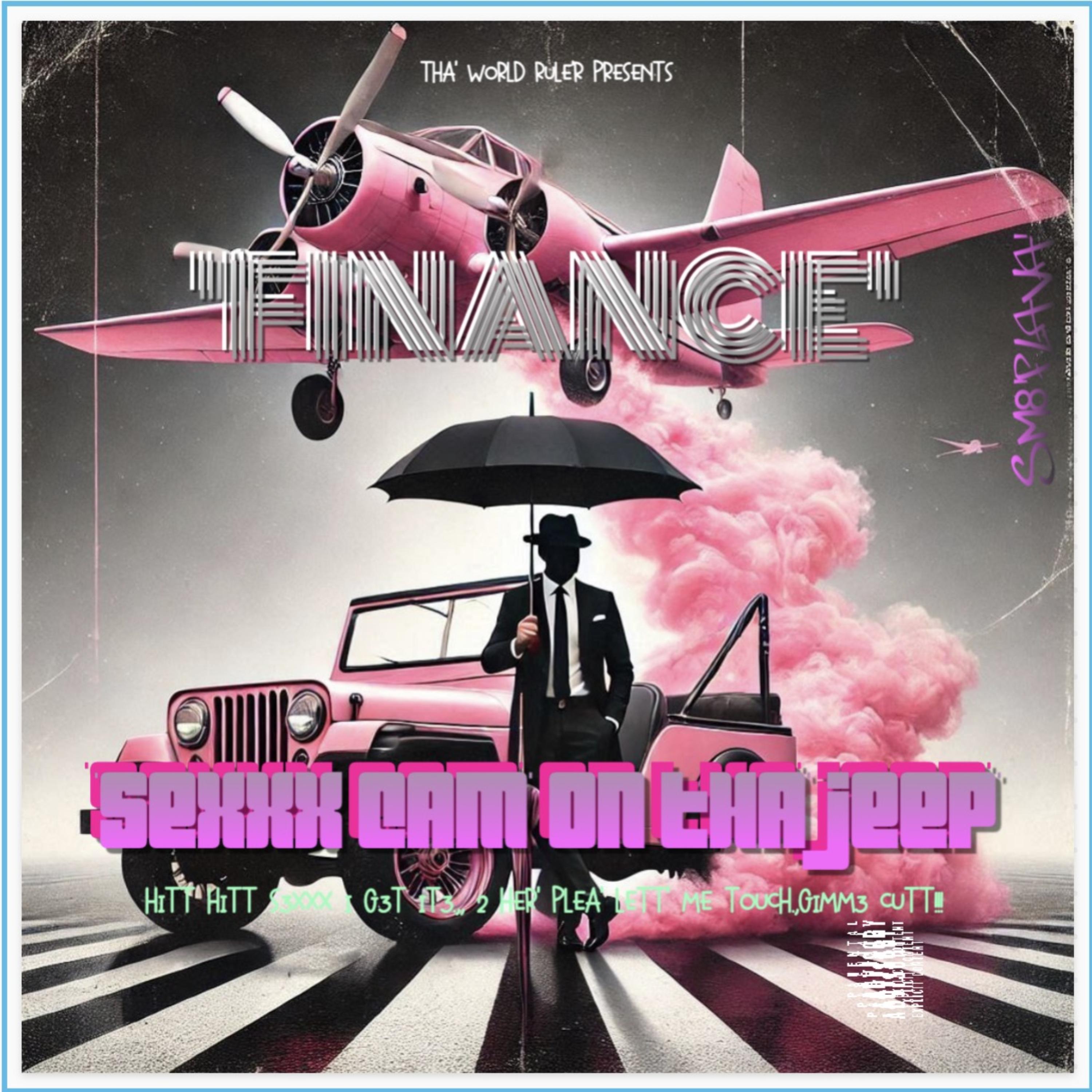 SEXXX CAME ON THA’ JEEP artwork