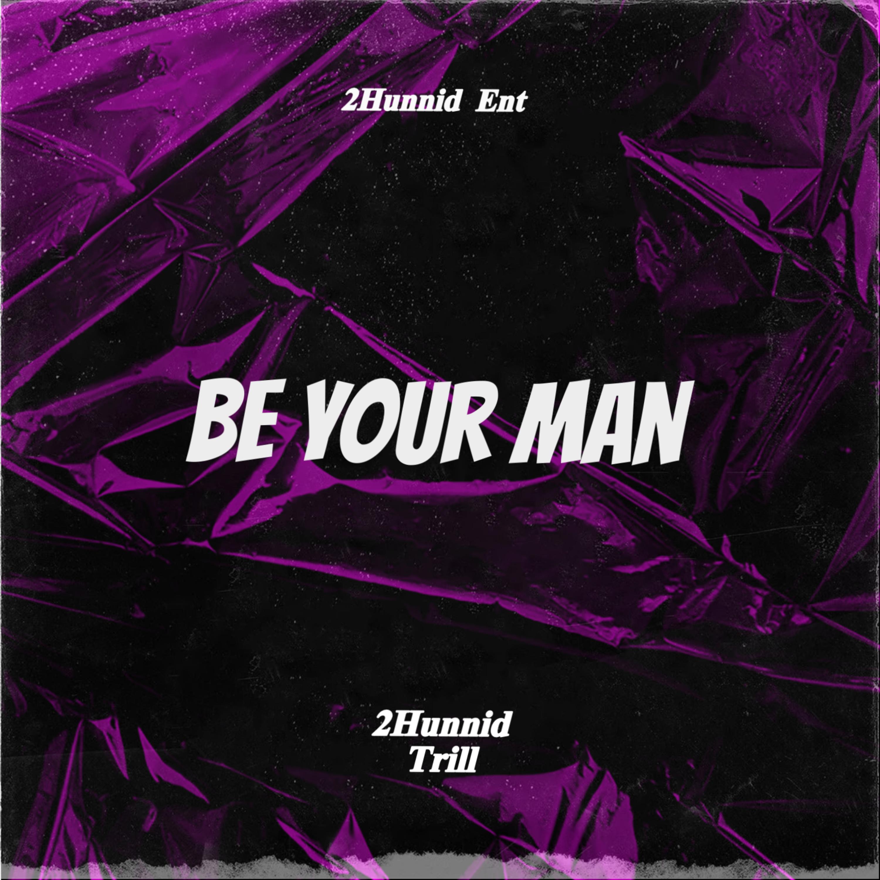 Be Your Man artwork