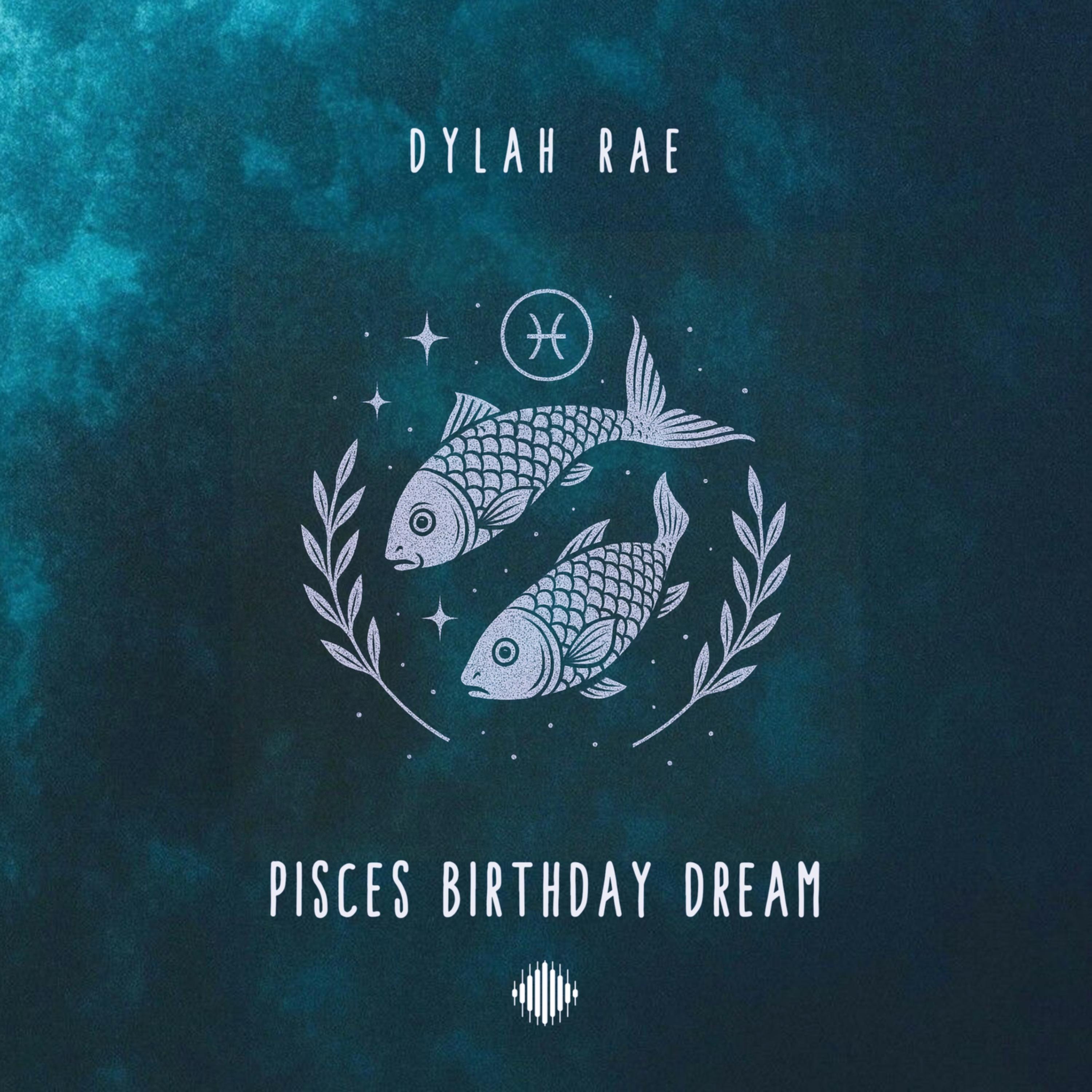 Pisces Birthday Dream artwork