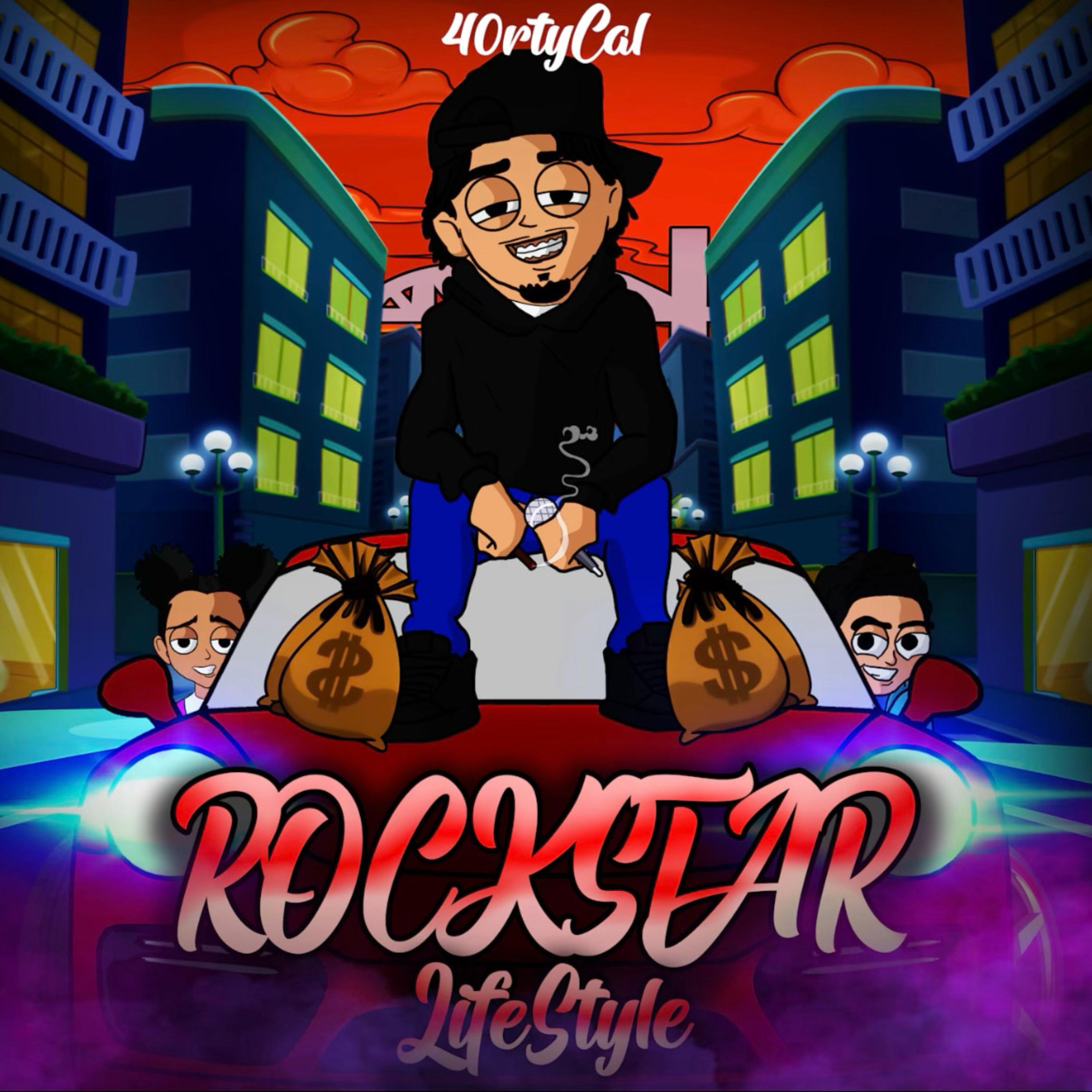 RockStar LifeStyle by 40rtyCal cover art