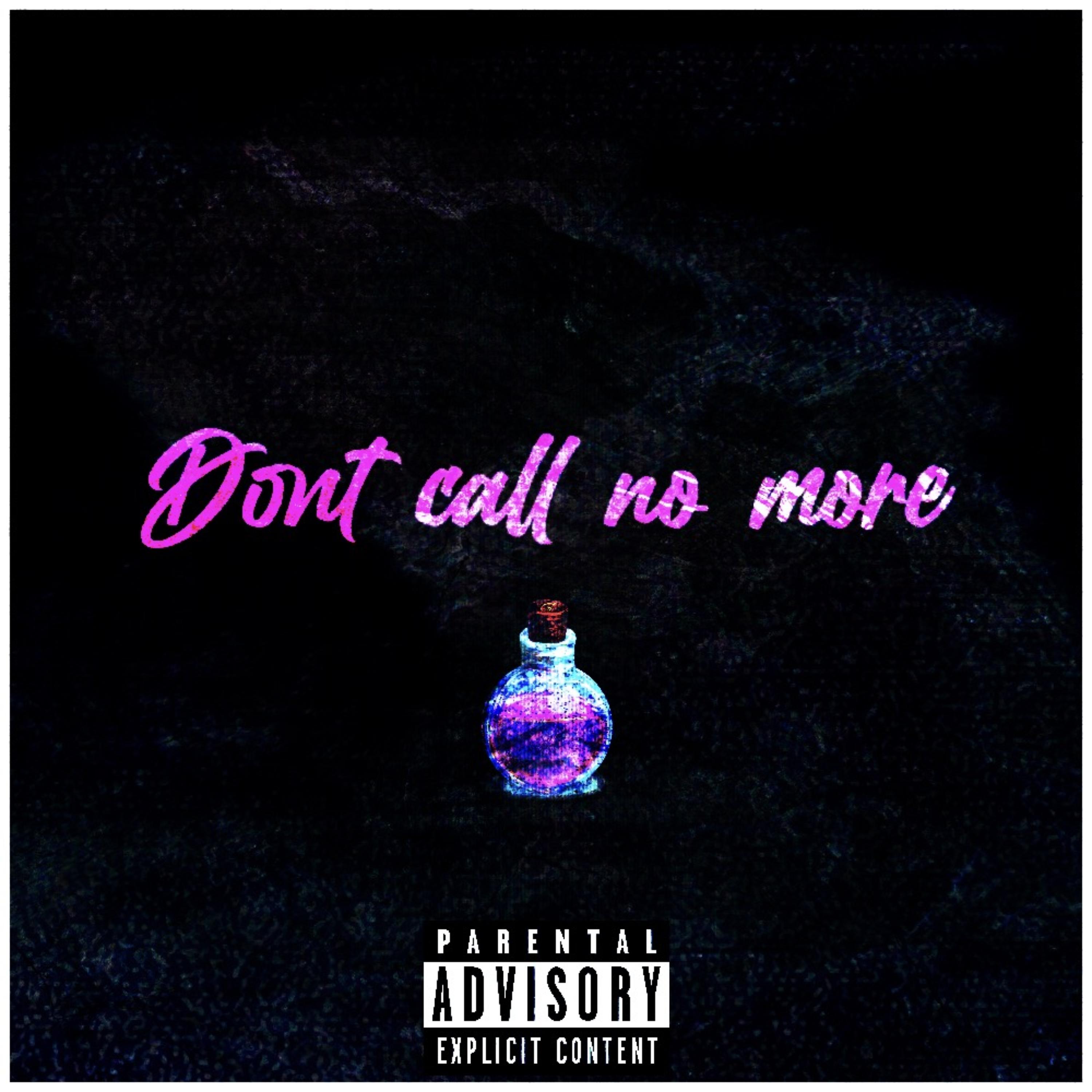 Dont call no more artwork