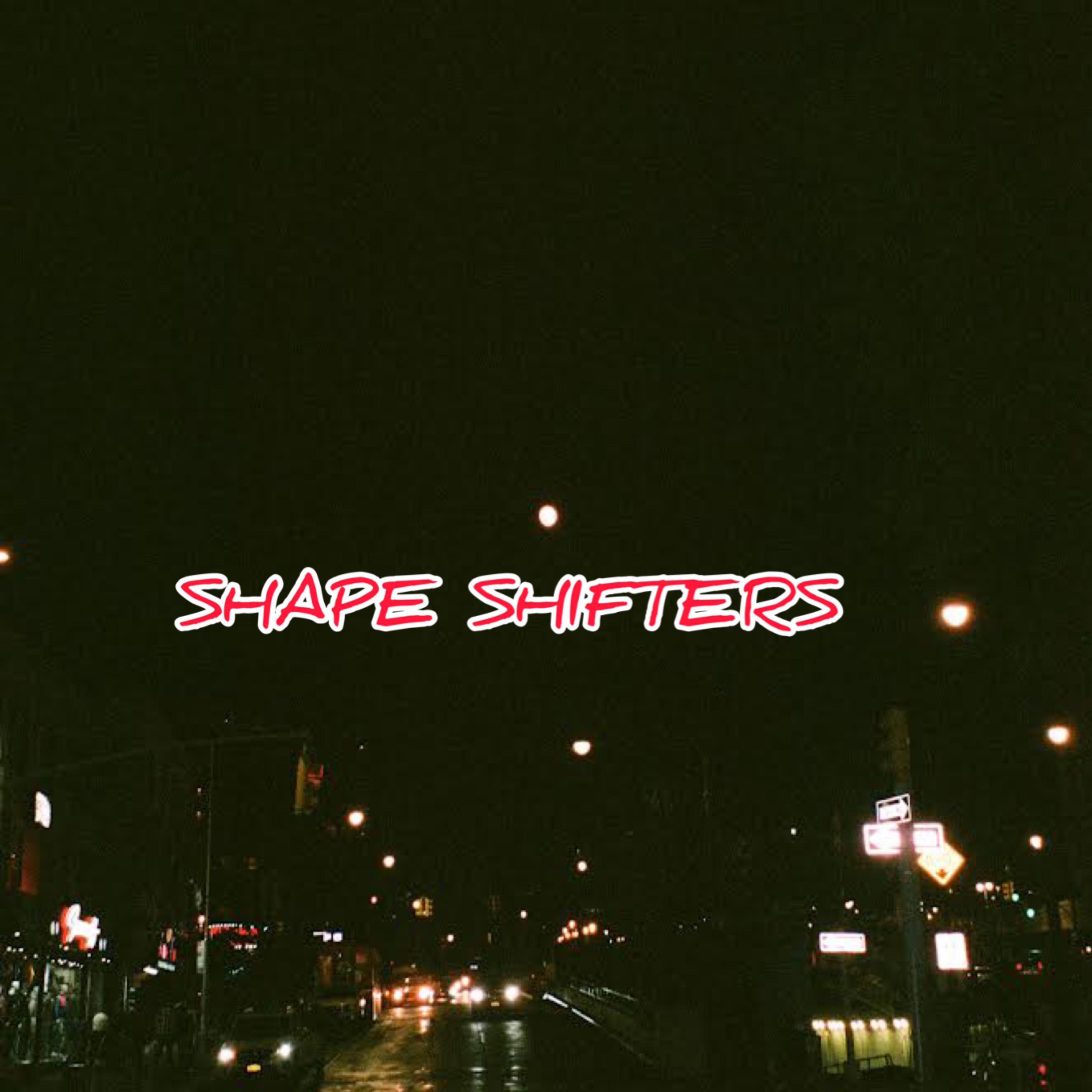 Shape Shifters artwork