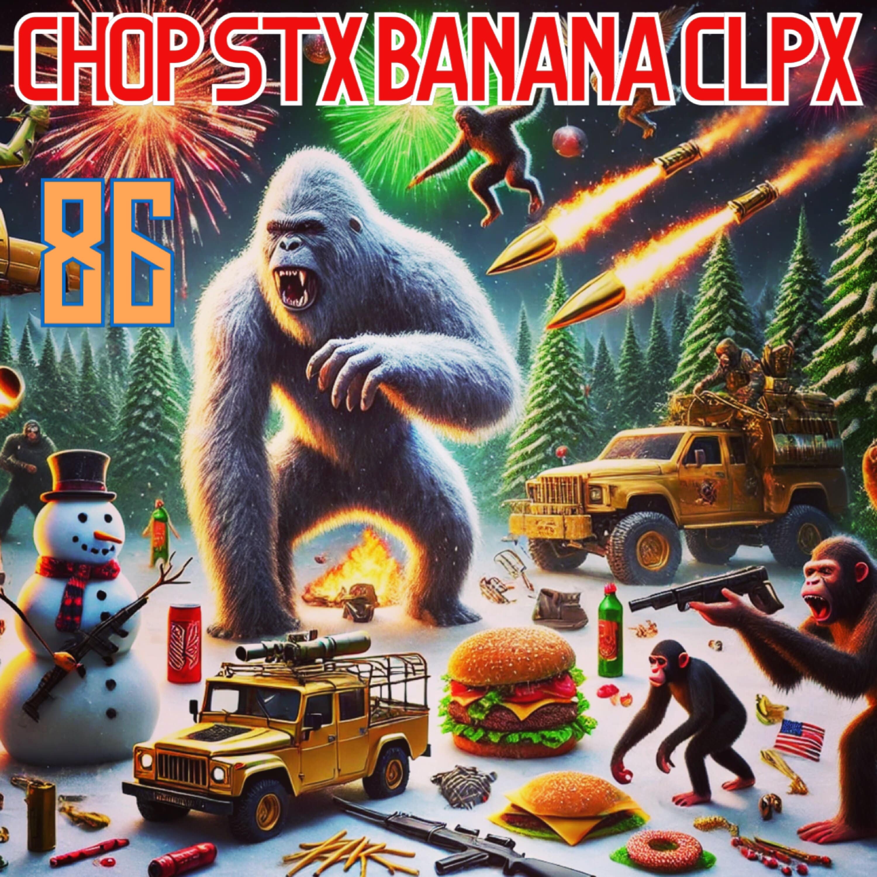 CHOP STX 86 BANANA CLPX artwork