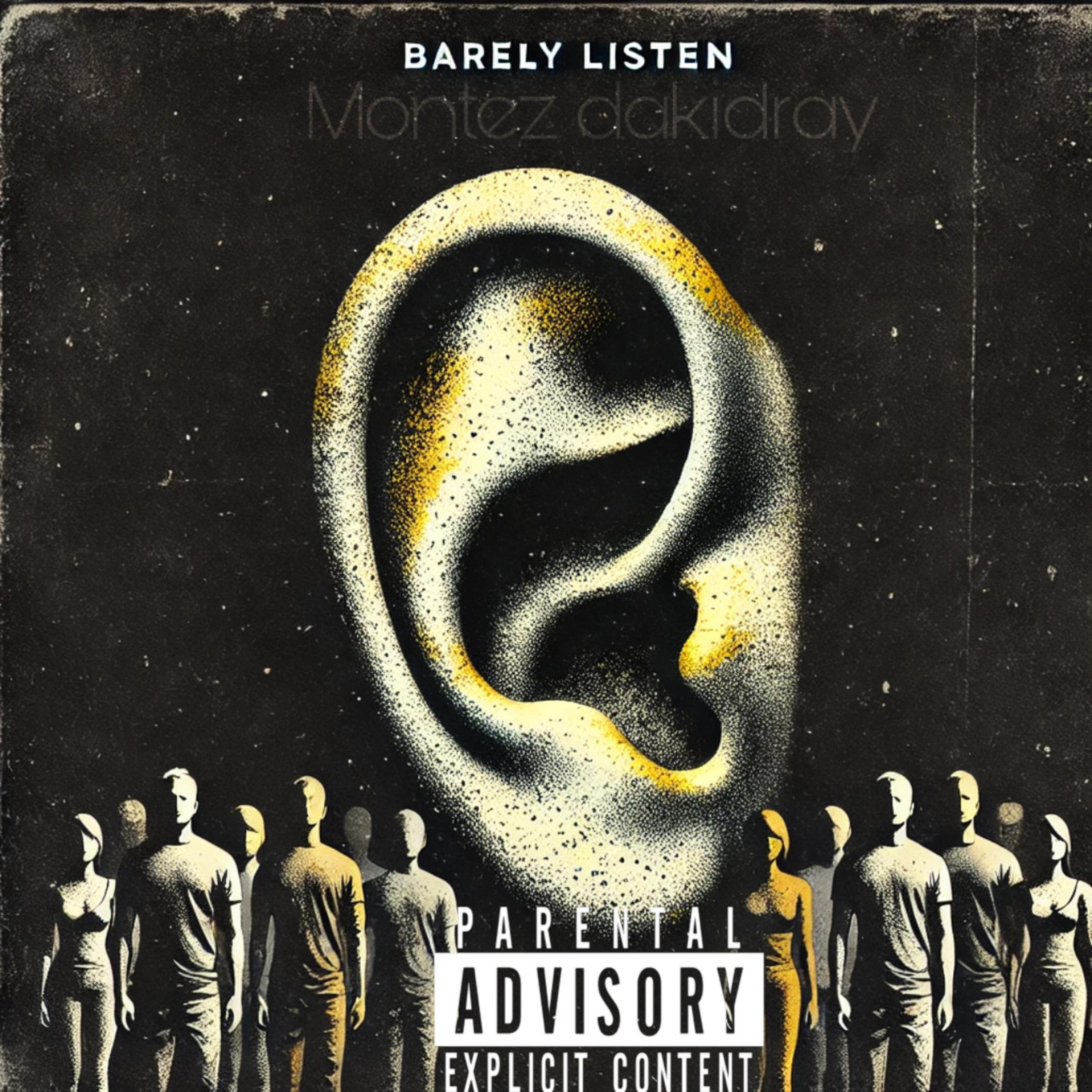 Barely Listen artwork