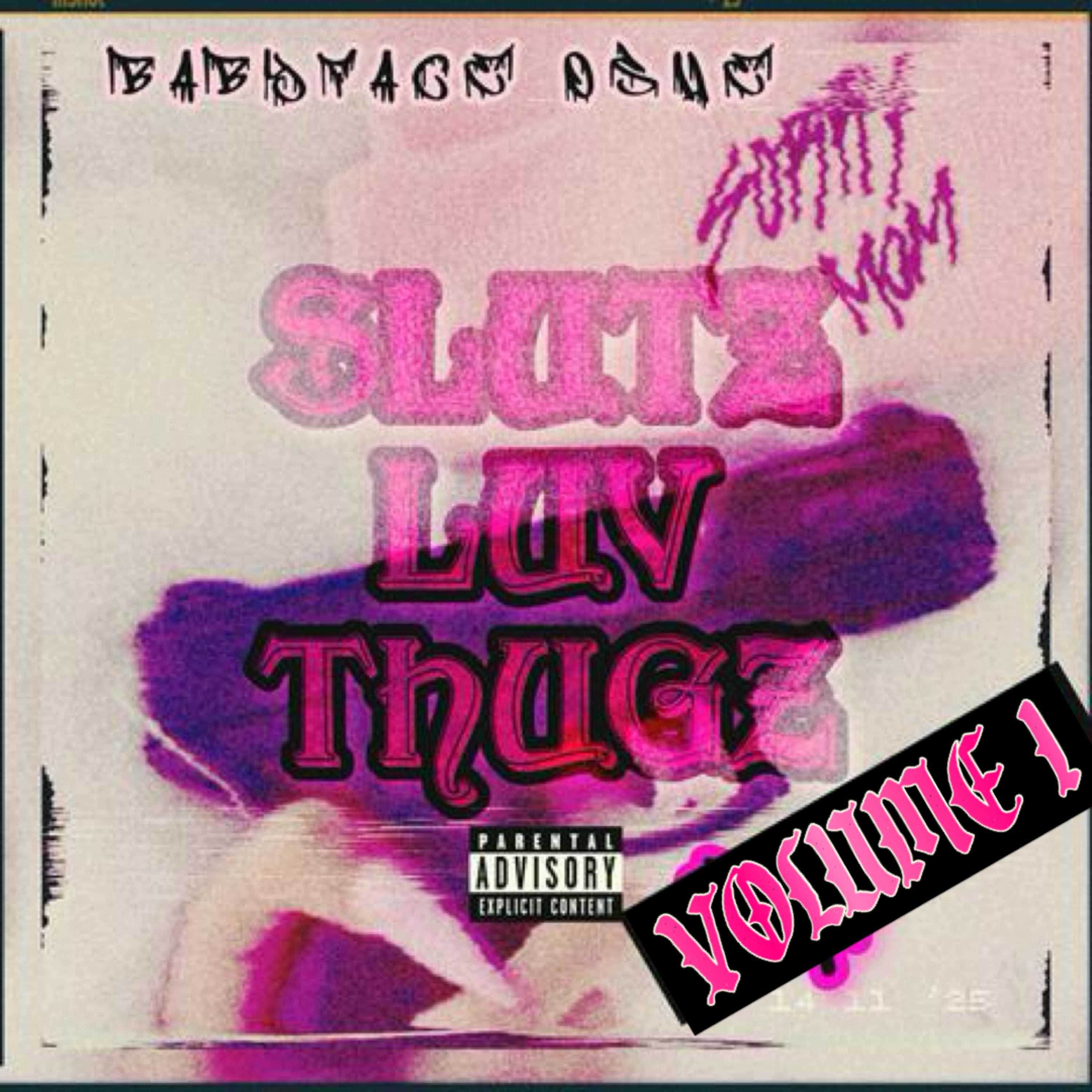 SLUTZ LUV THUGZ Vol. 1 by BabyFace Oshe cover art