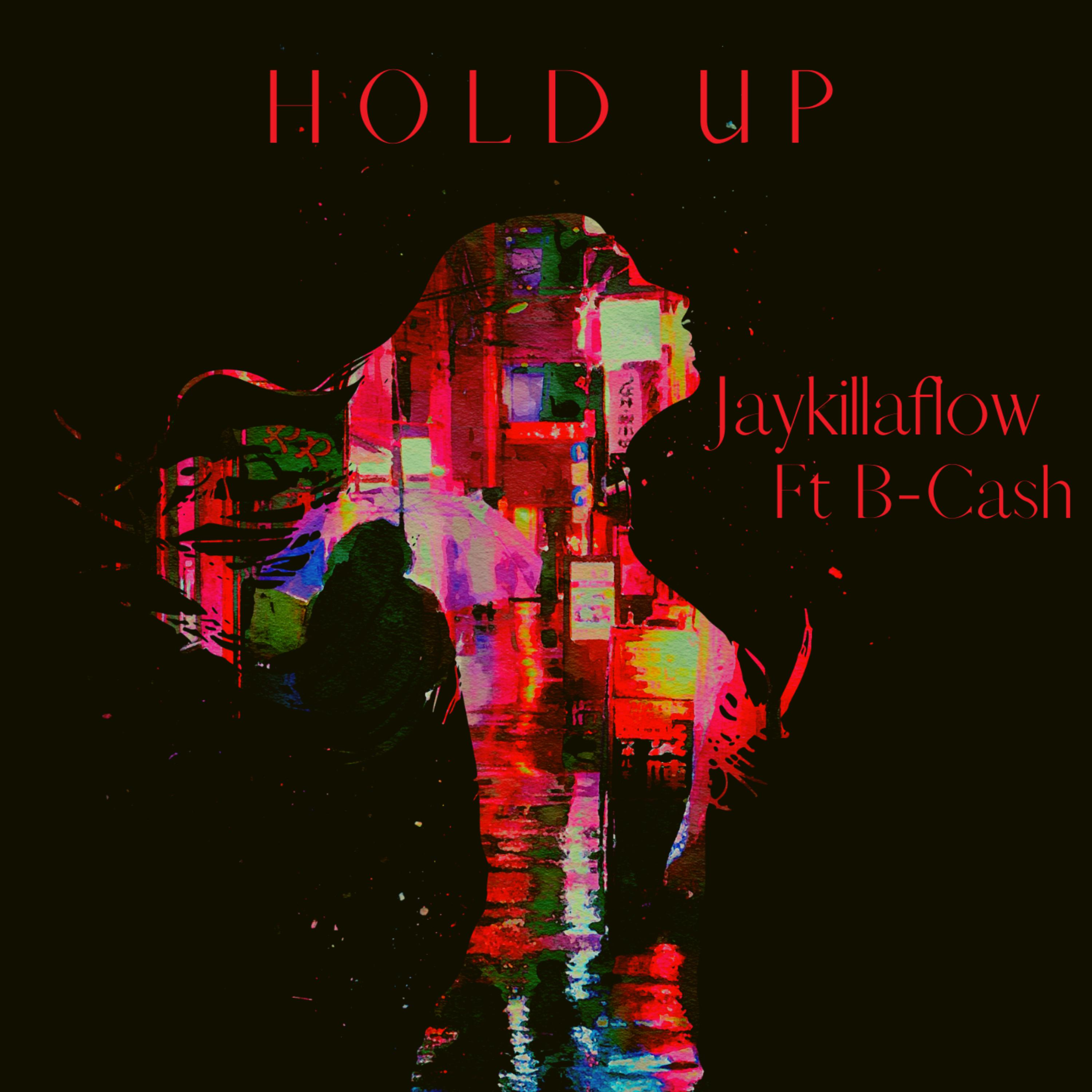 Hold Up artwork