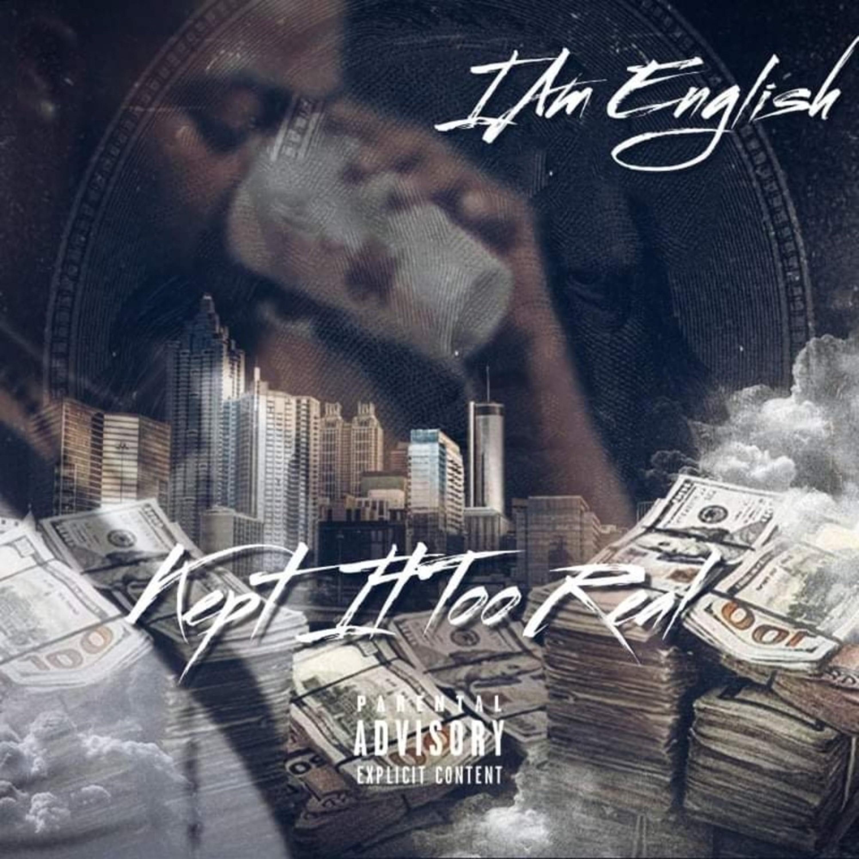 Kept It Too Real artwork