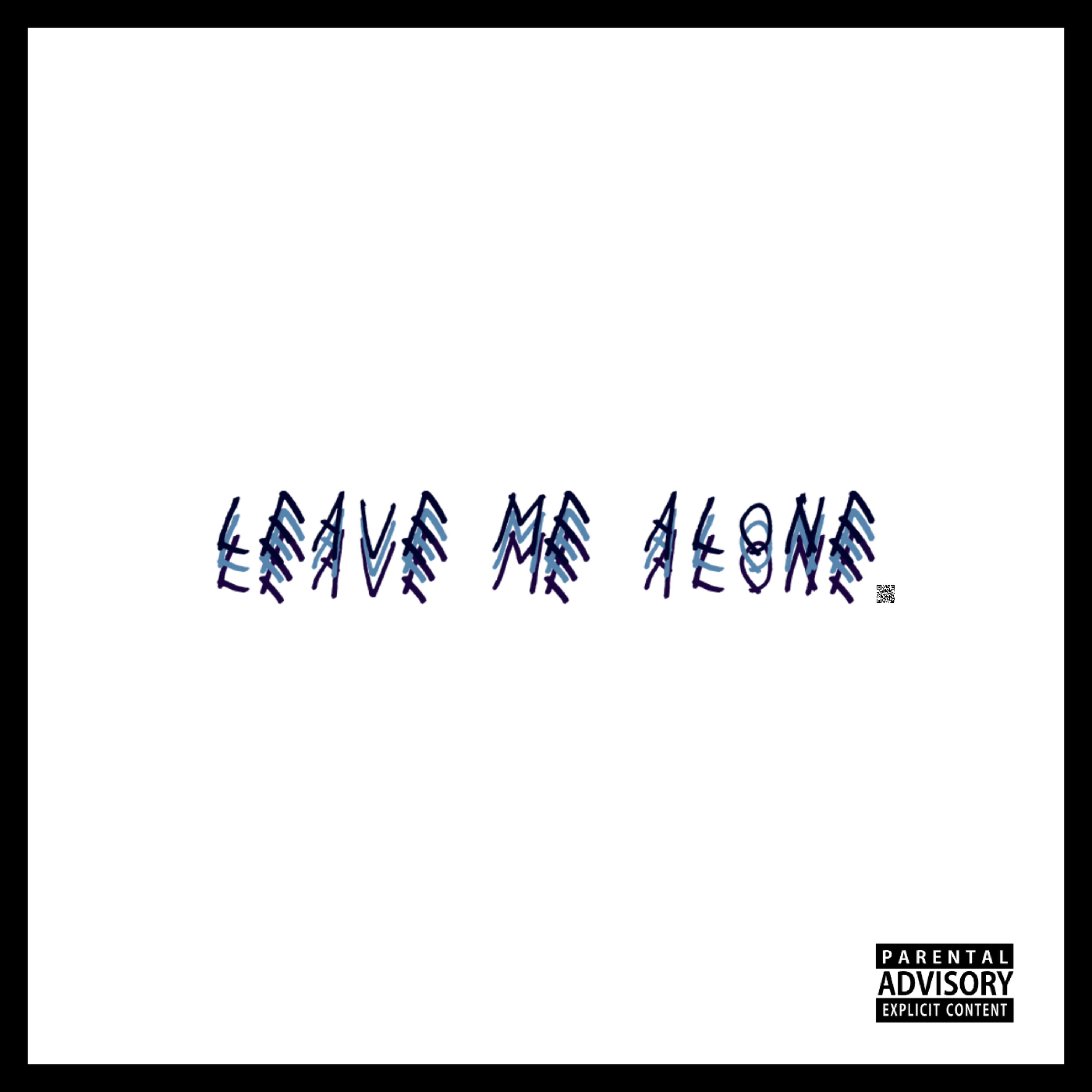 Leave Me Alone artwork