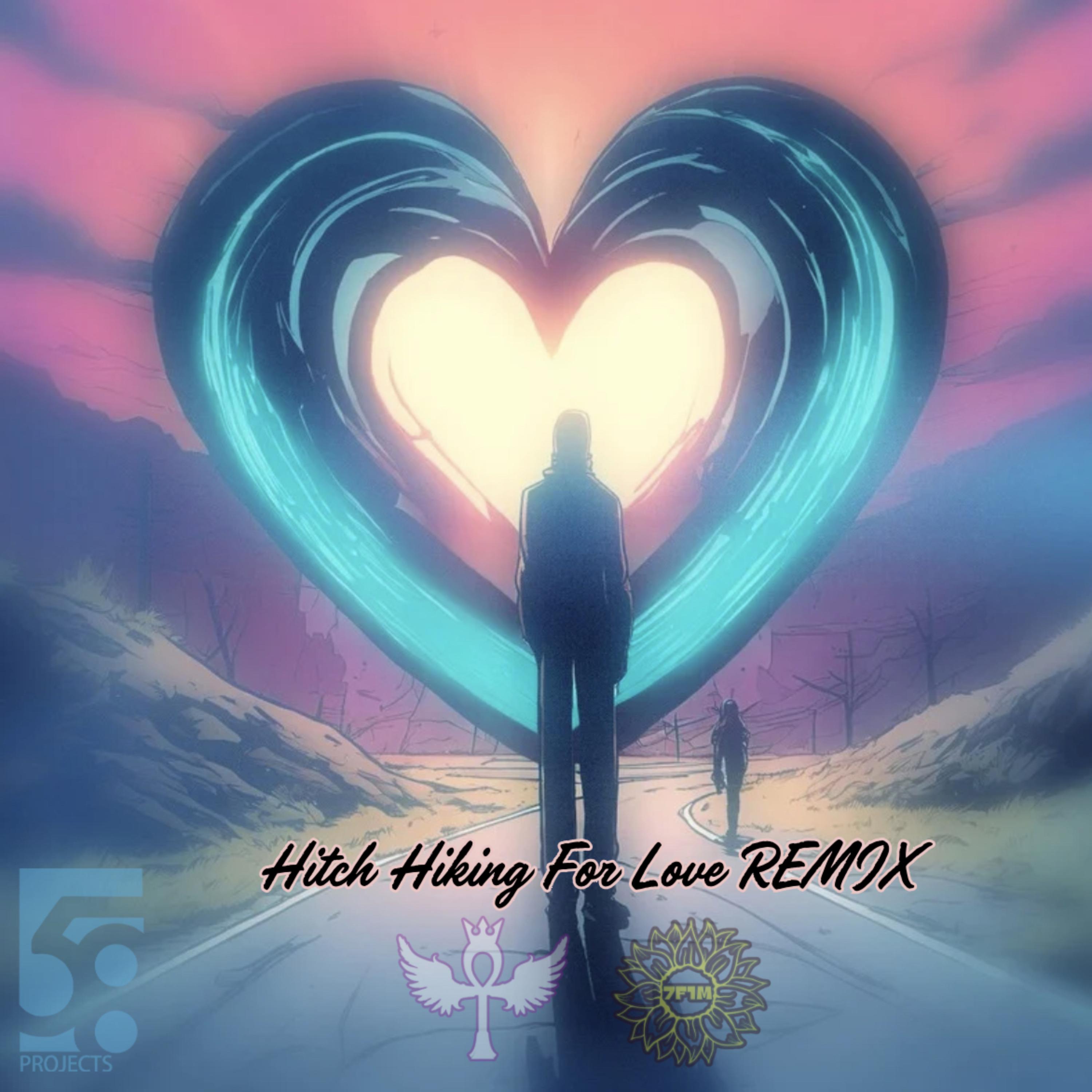 Hitch Hiking For Love (Remix) artwork