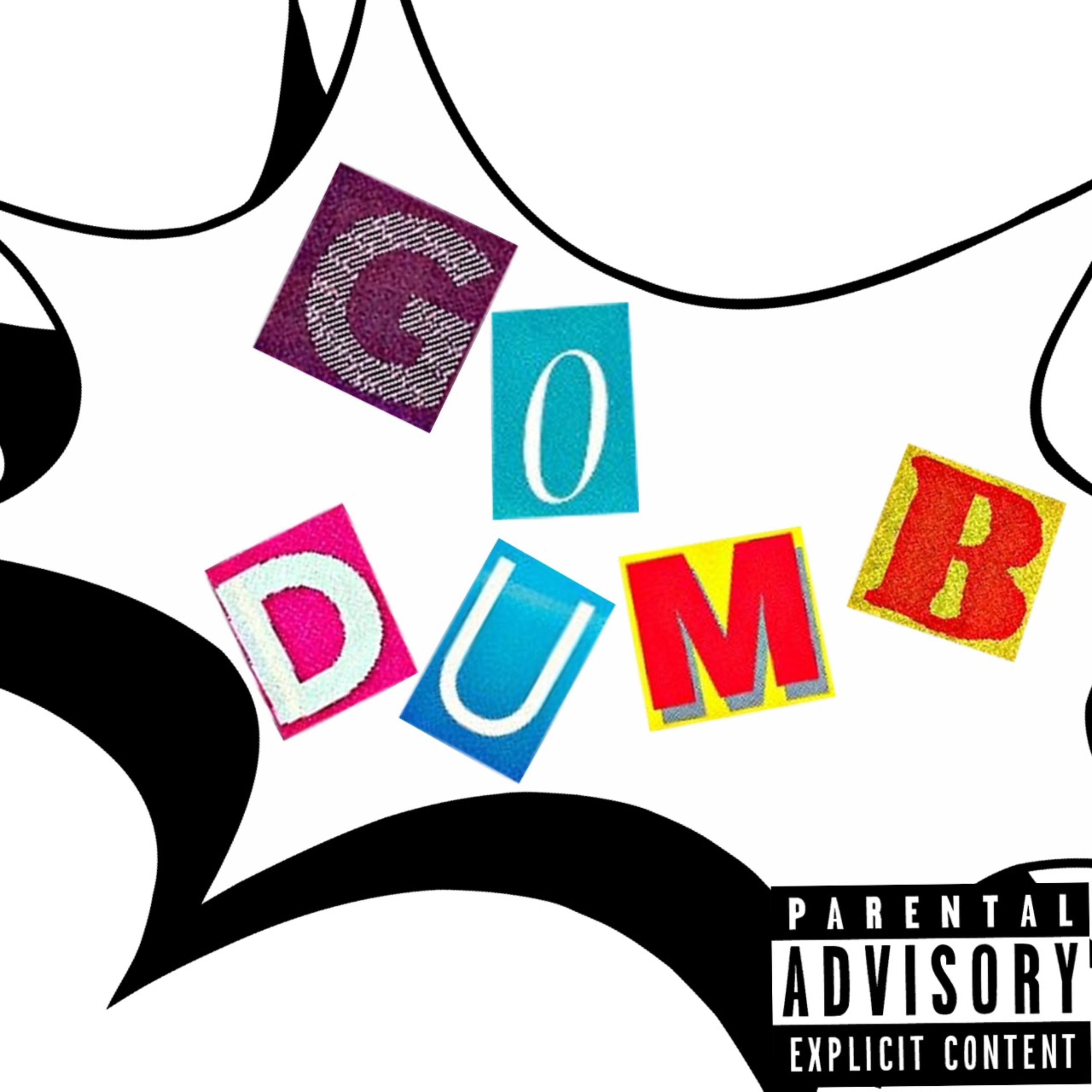 Go Dumb by OdwBeezy cover art