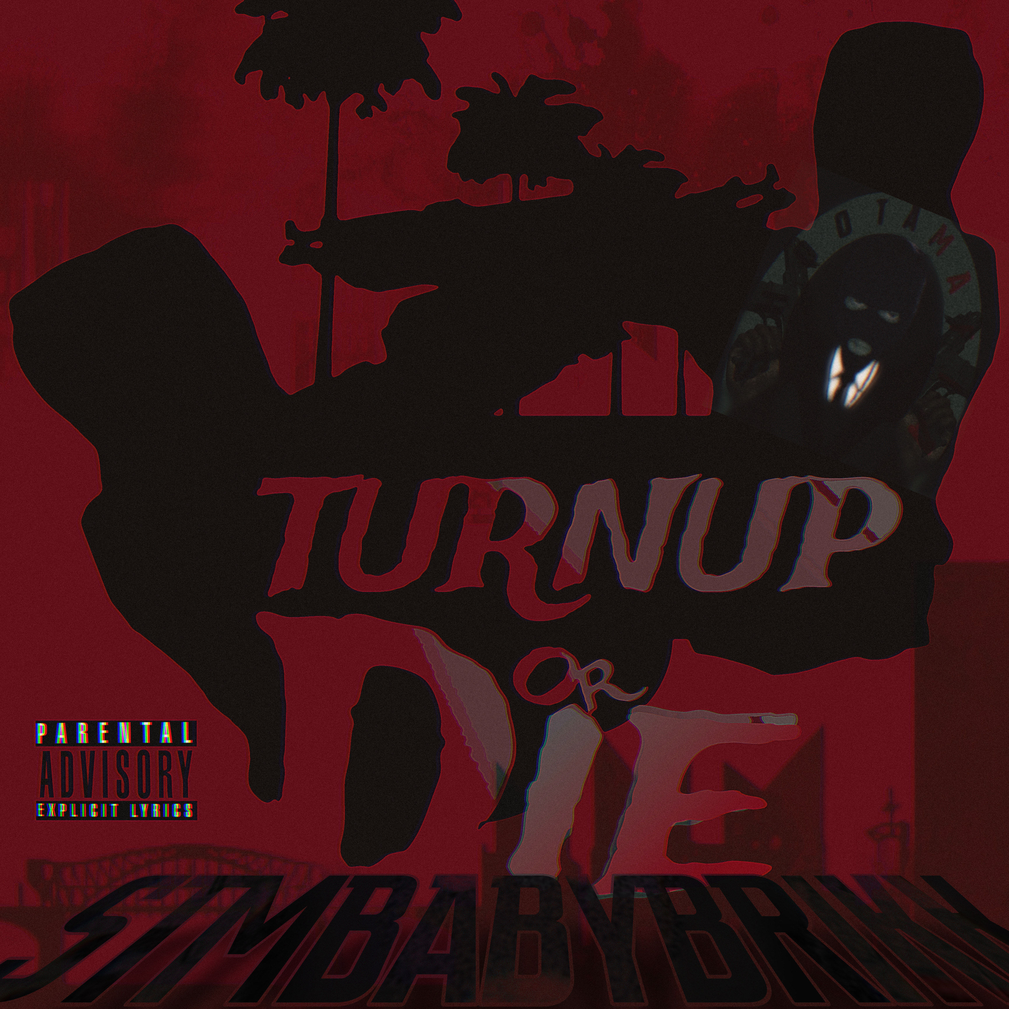 Turnup or die artwork