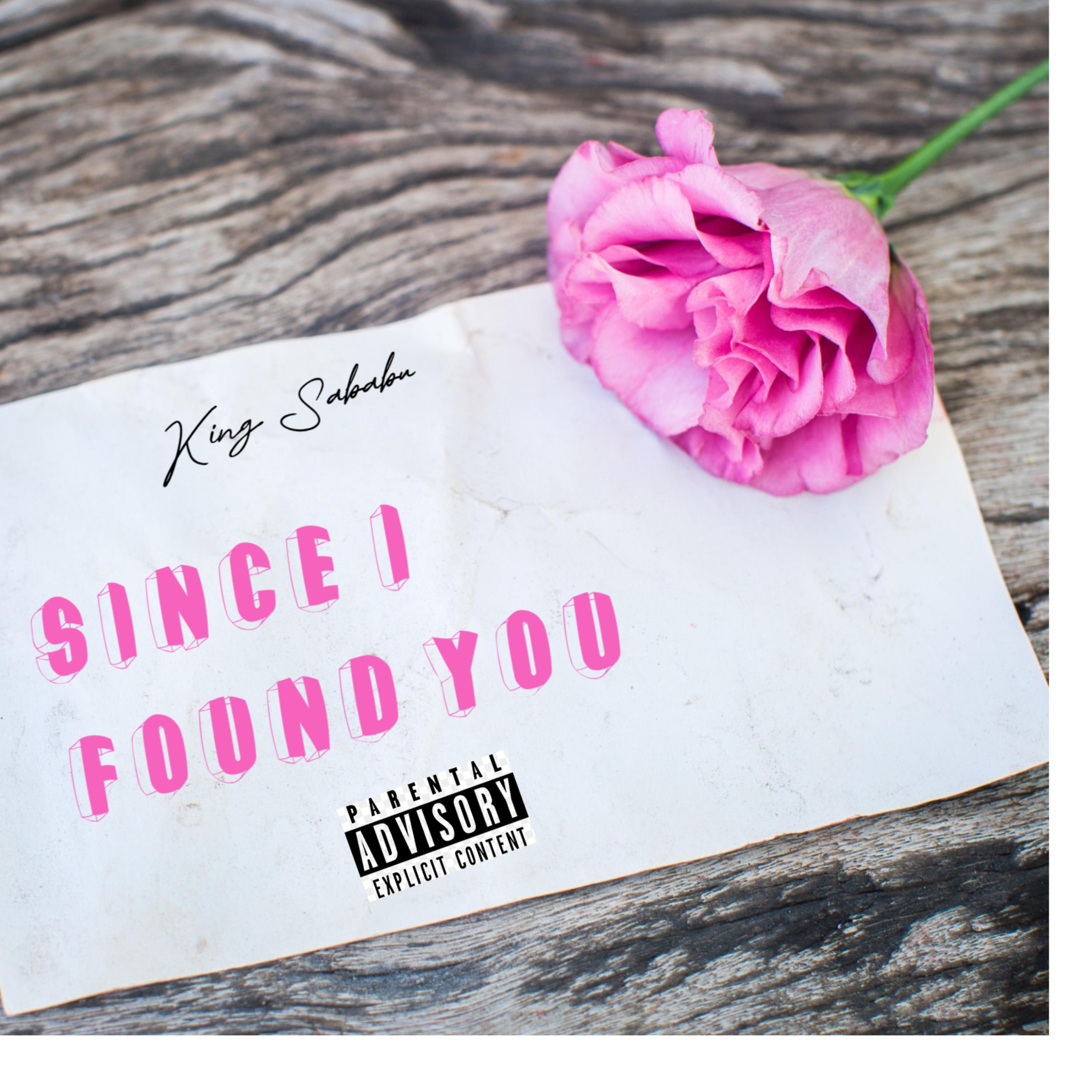 Since I Found You by King Sababu cover art