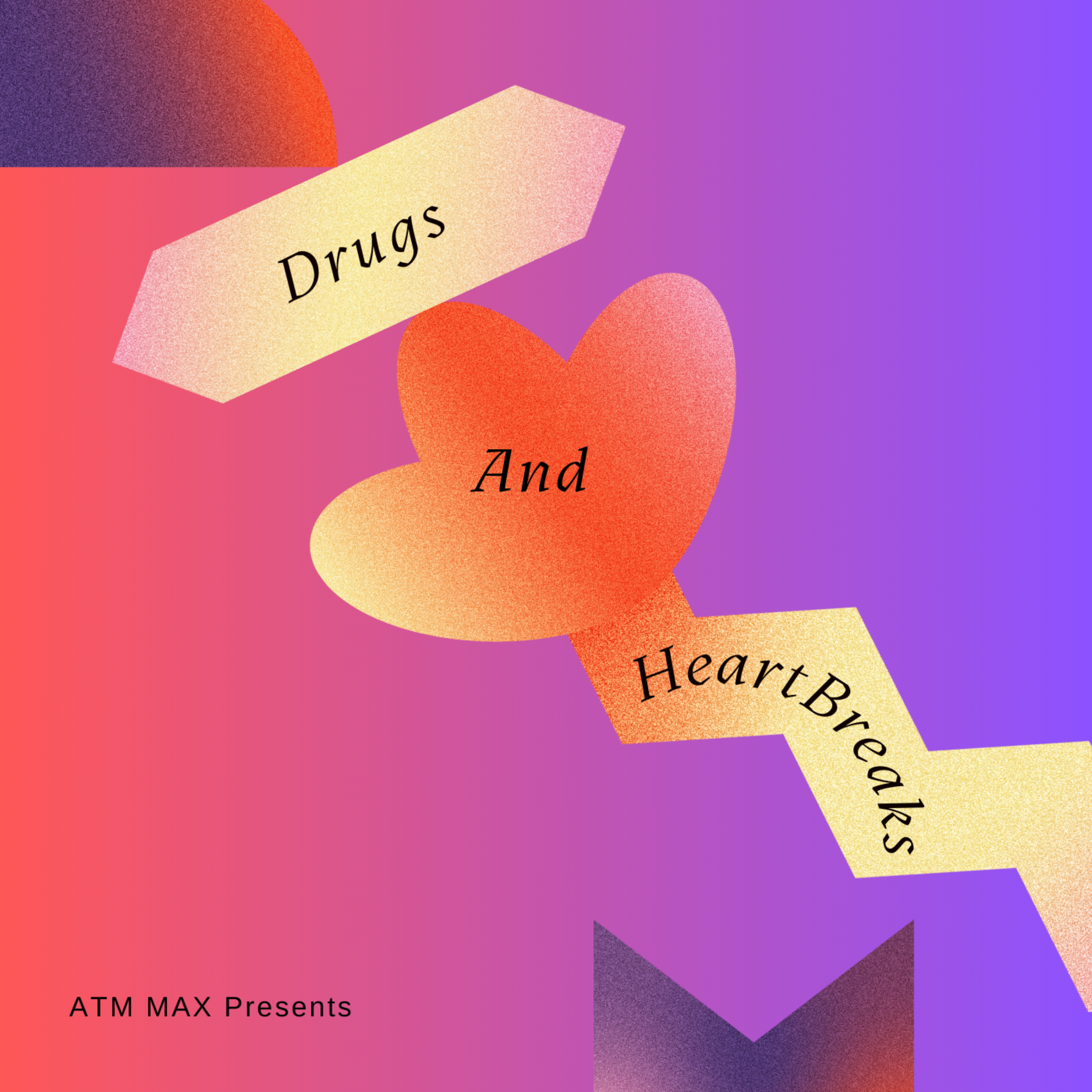 DRUGS AND HEARTBREAKS artwork