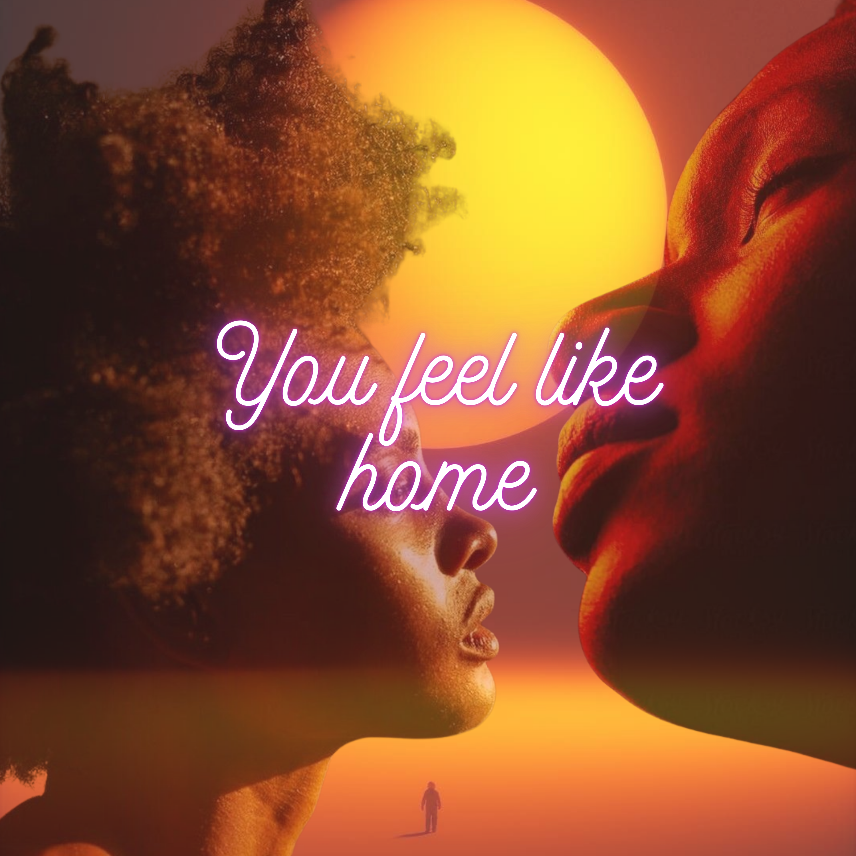 You Feel Like Home artwork