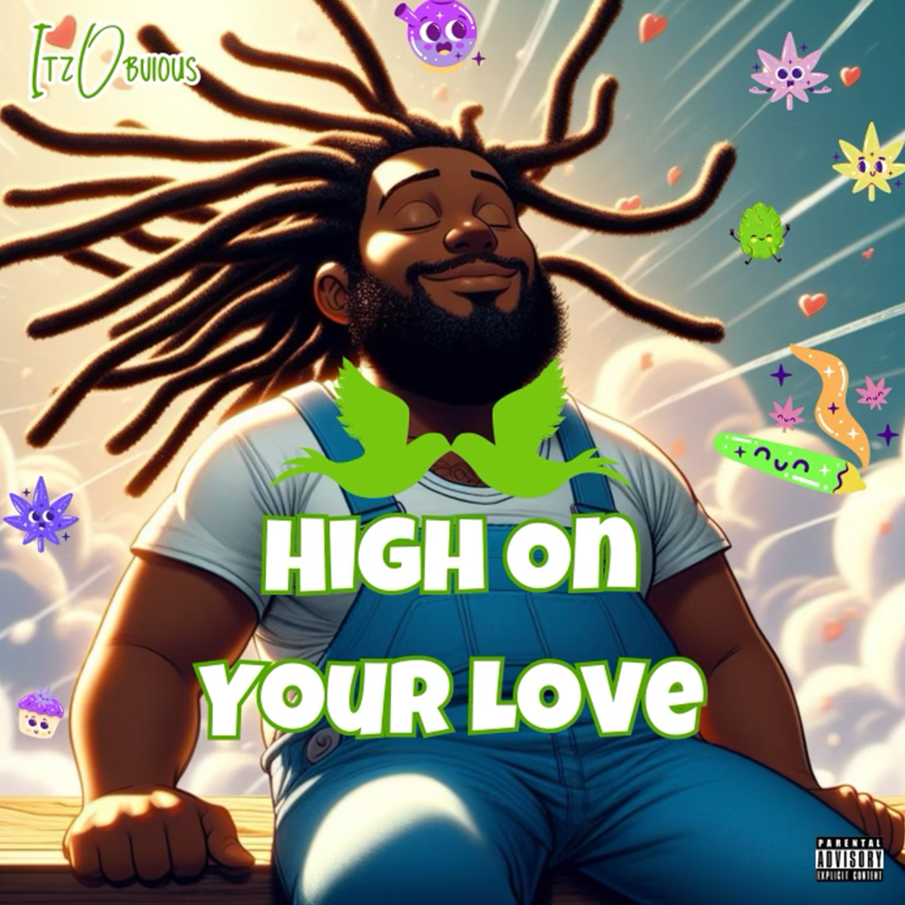 HIGH ON YOUR LOVE by ITZOBVIOUS cover art