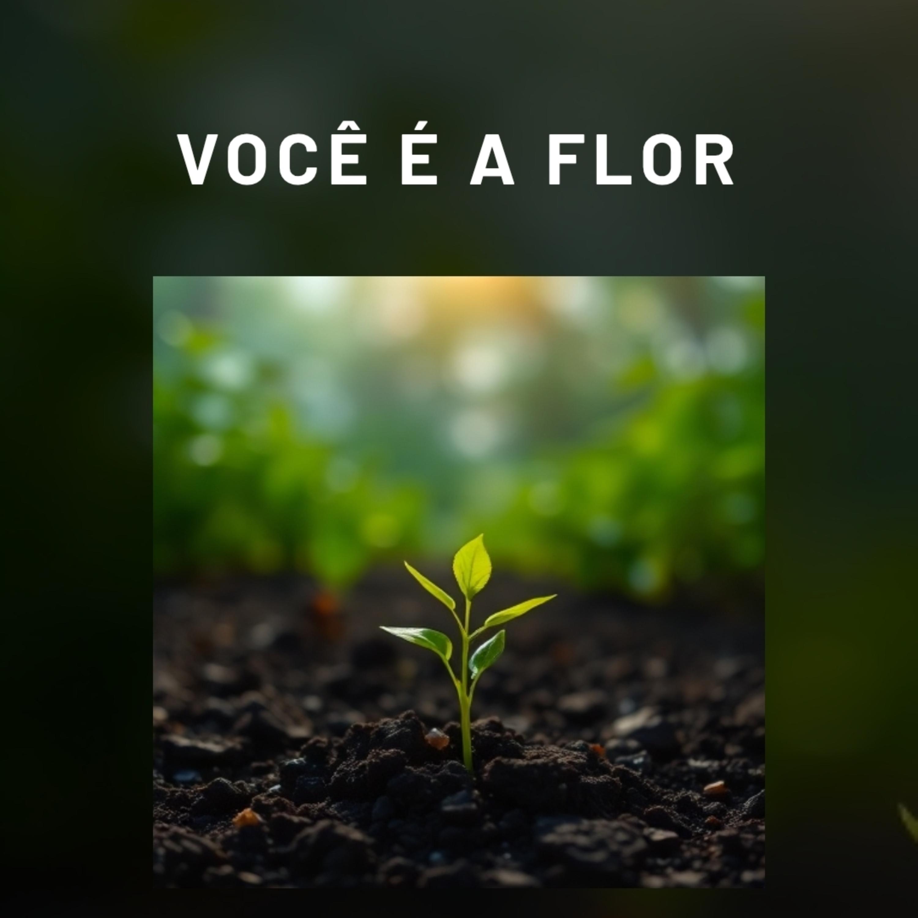 Você é a flor artwork