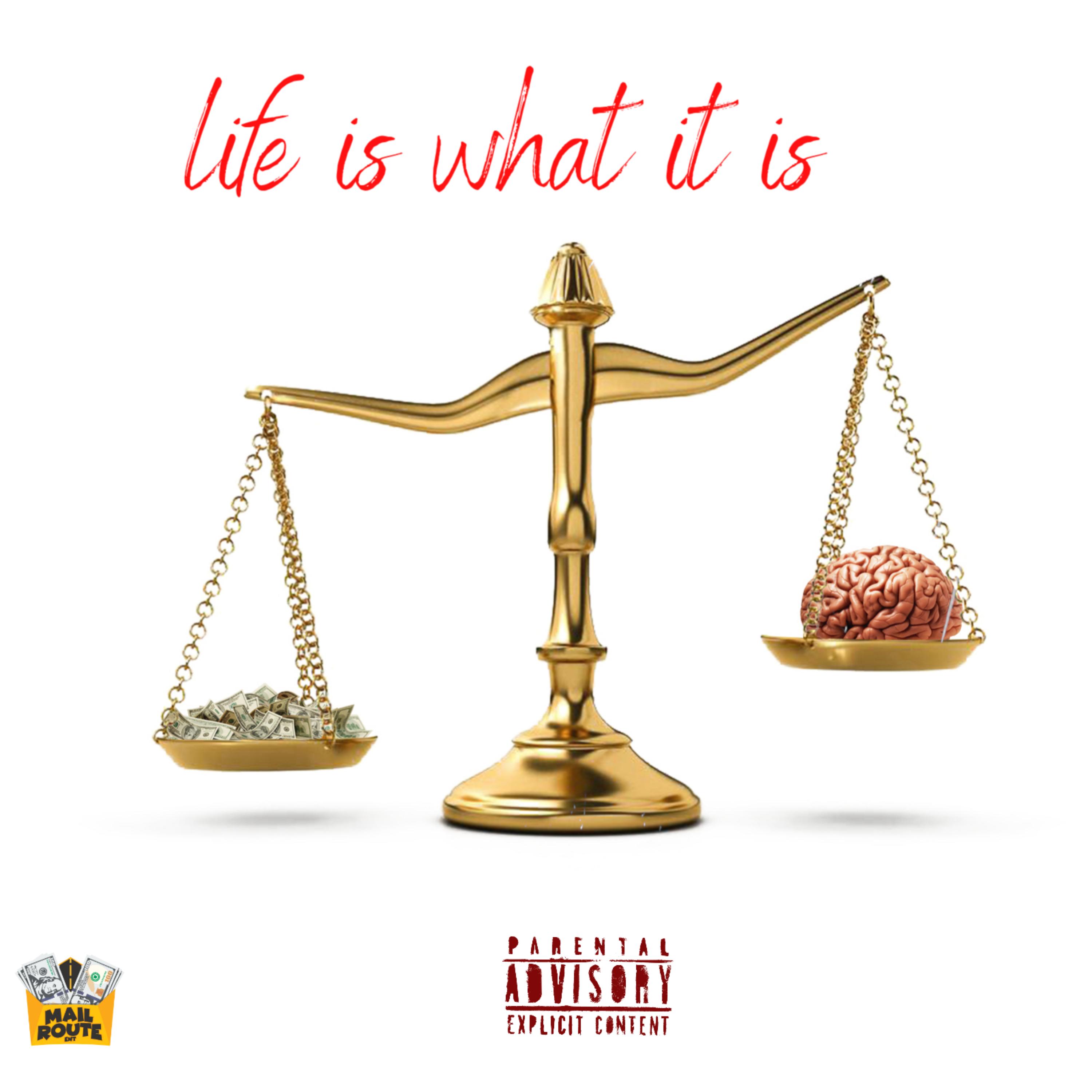 Life Is What It Is artwork