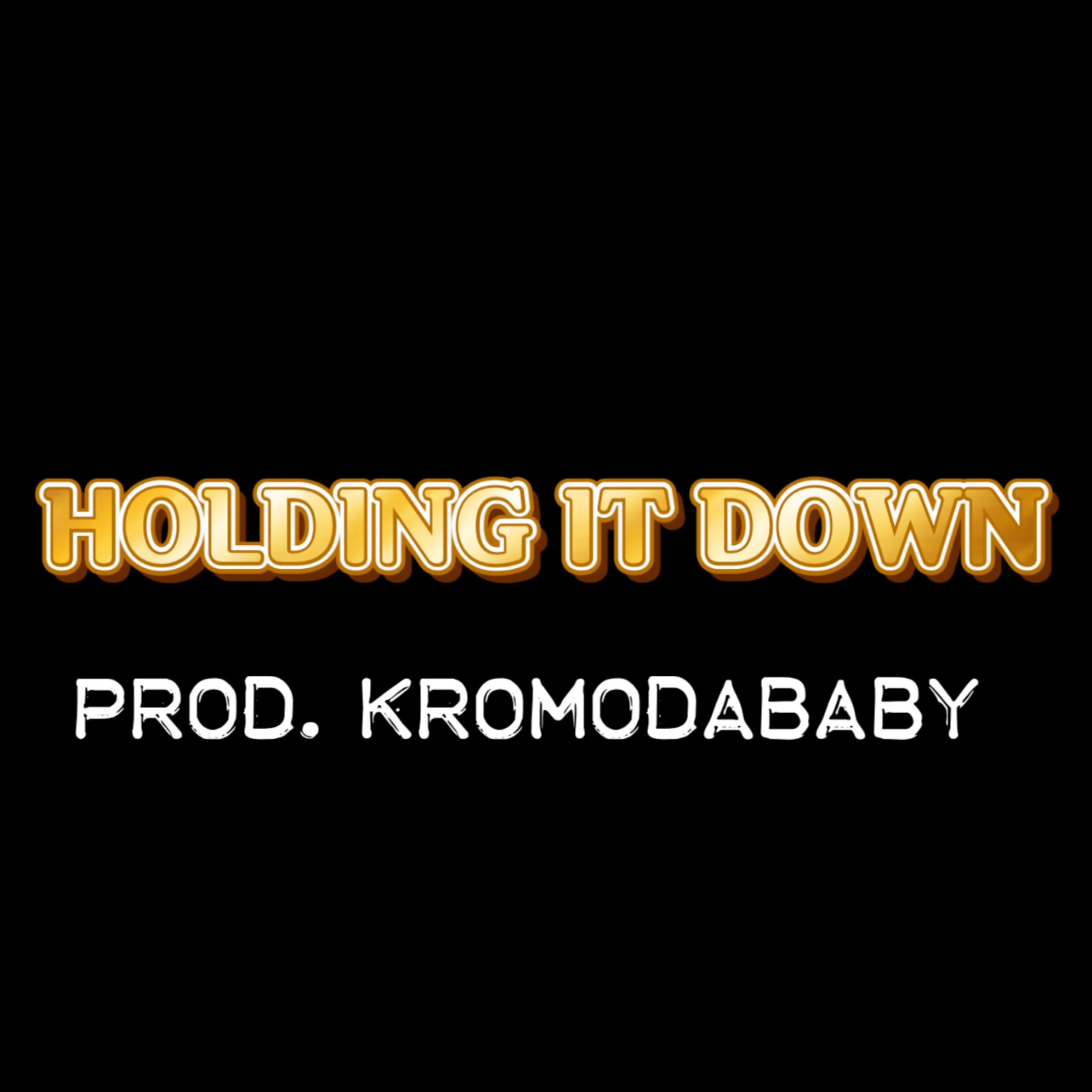 Holding It Down artwork