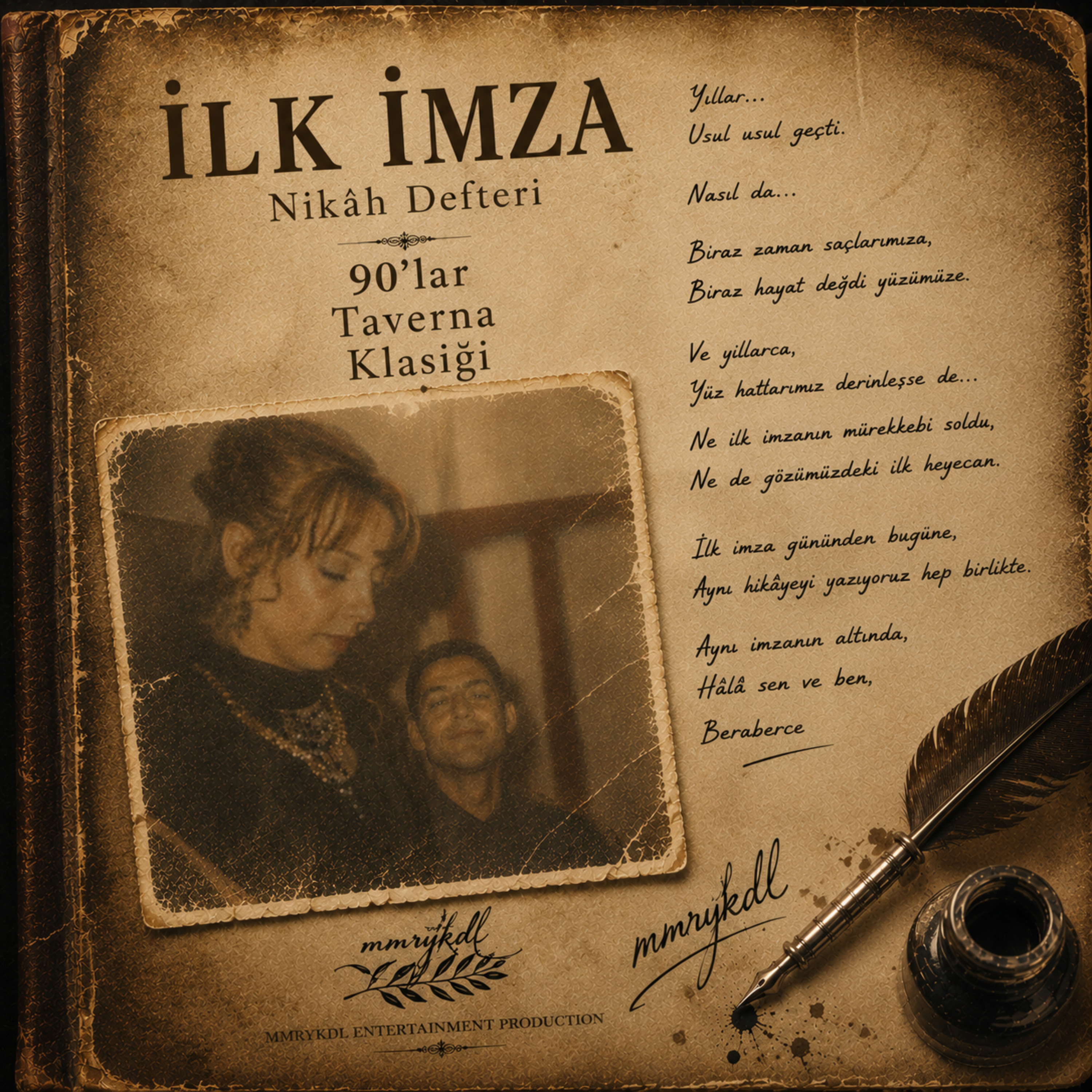 İLK İMZA          Nikâh Masası     90'lar Taverna Klasiği by MMRYKDL cover art
