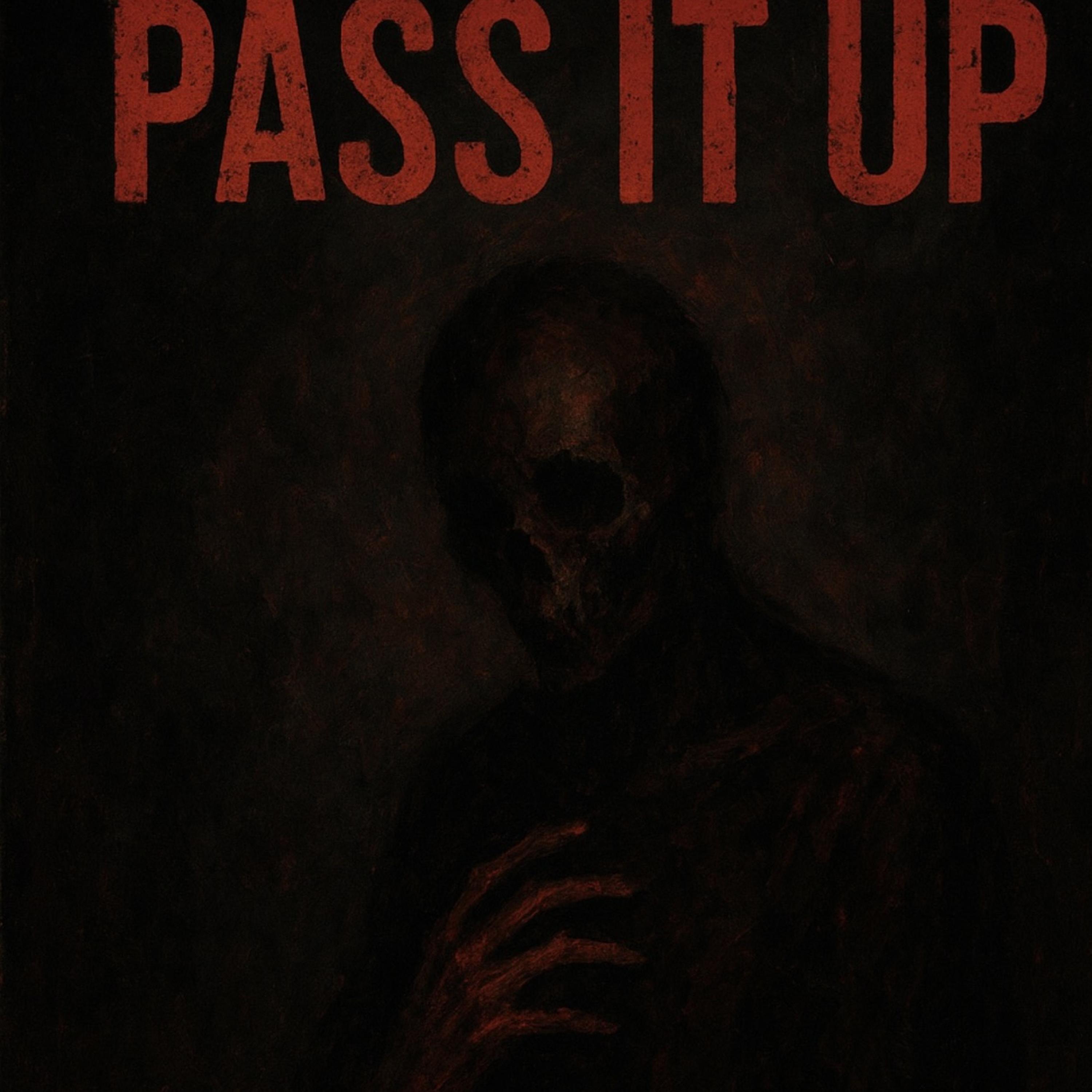 Pass It Up artwork