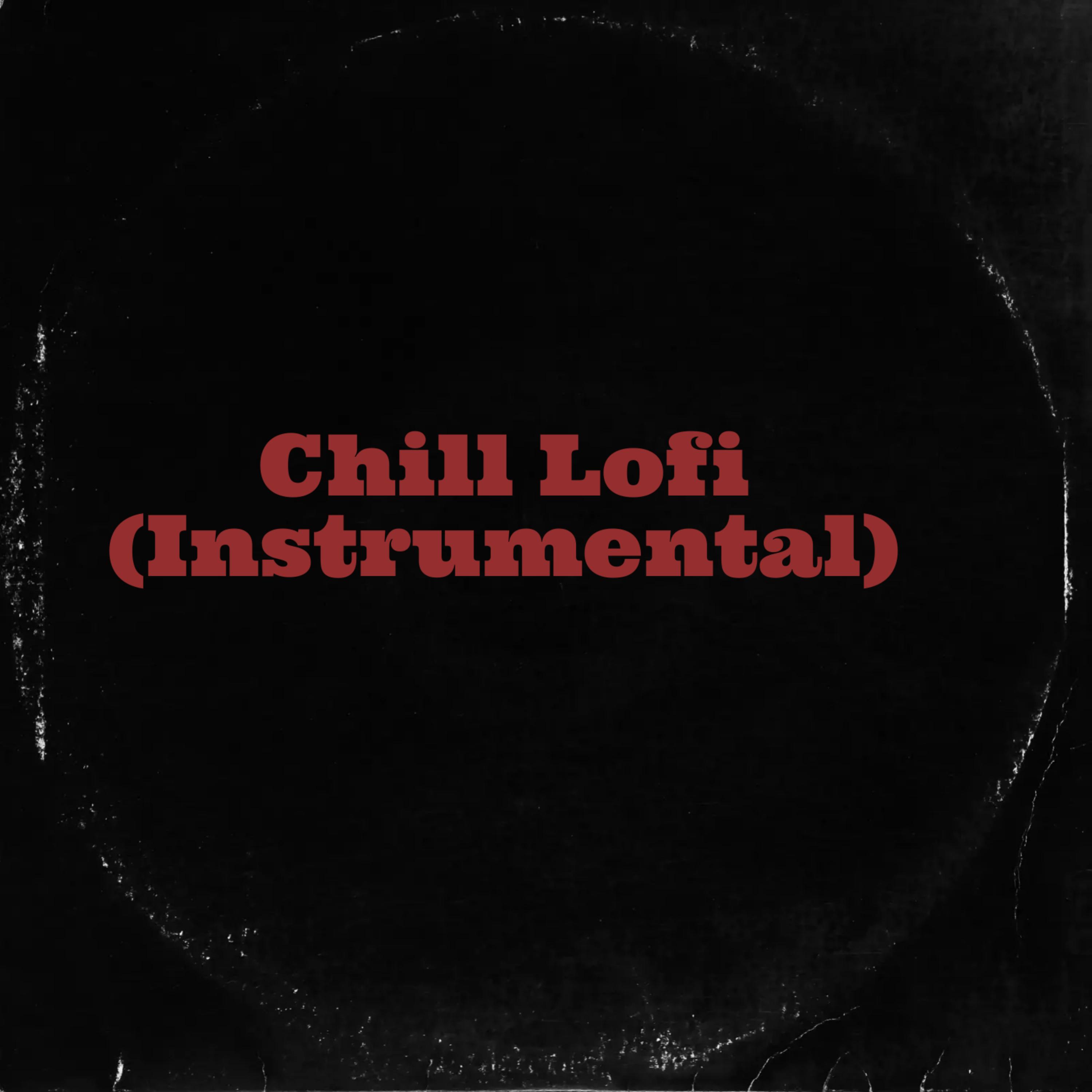 Chill Lofi (Instrumental) artwork