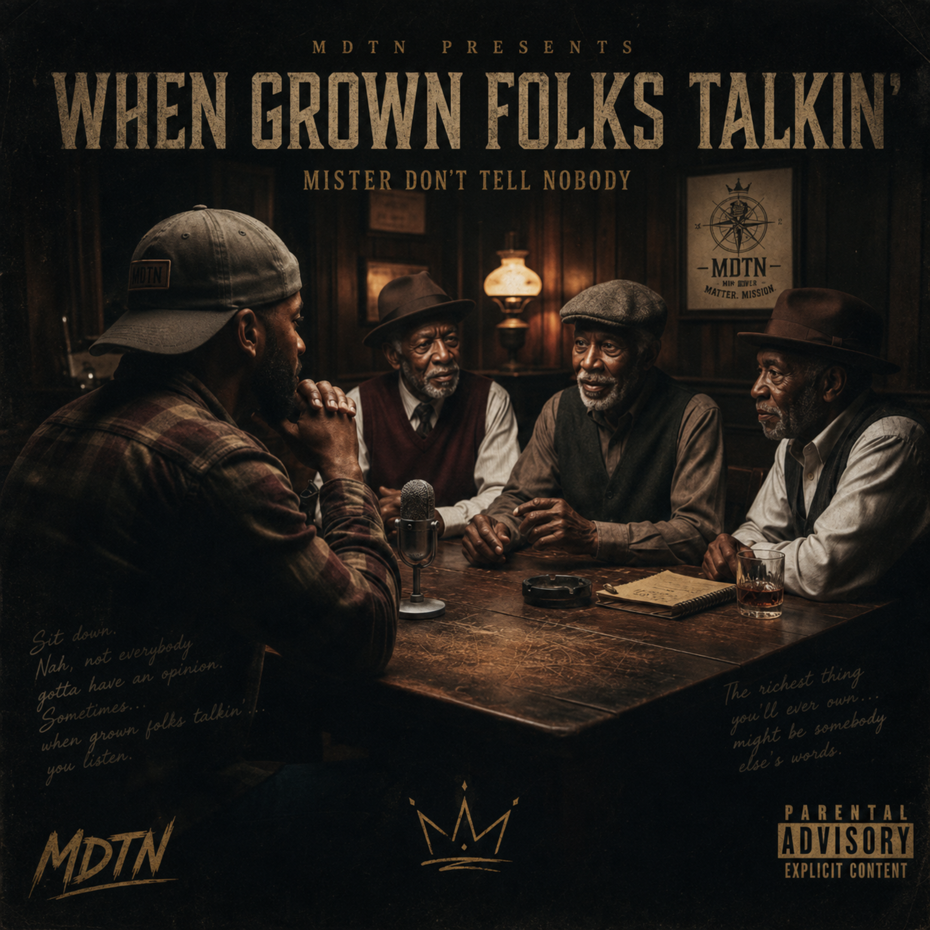 When Grown Folks Talkin by Mister Dont Tell nobody cover art
